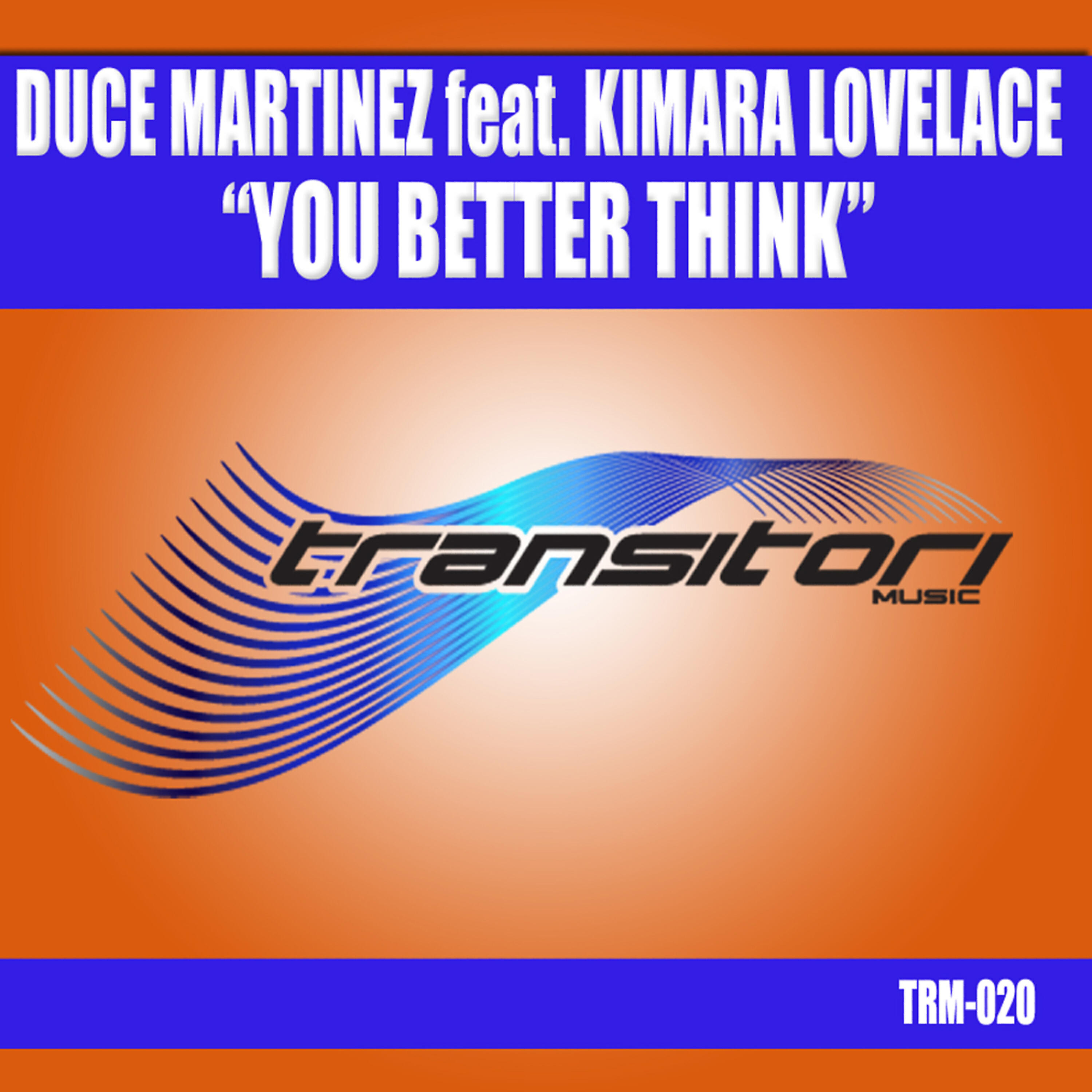 Duce Martinez - You Better Think (Benji Candelario INDA Mix)