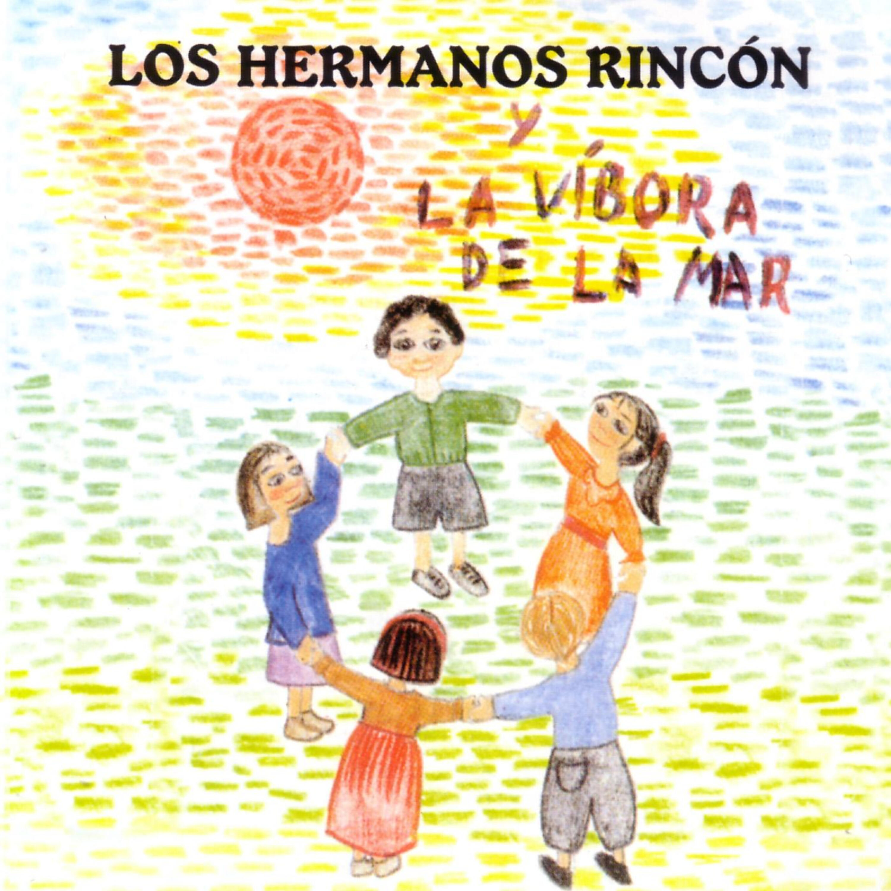 Los Hermanos Rincon - Sale Una Serpiente