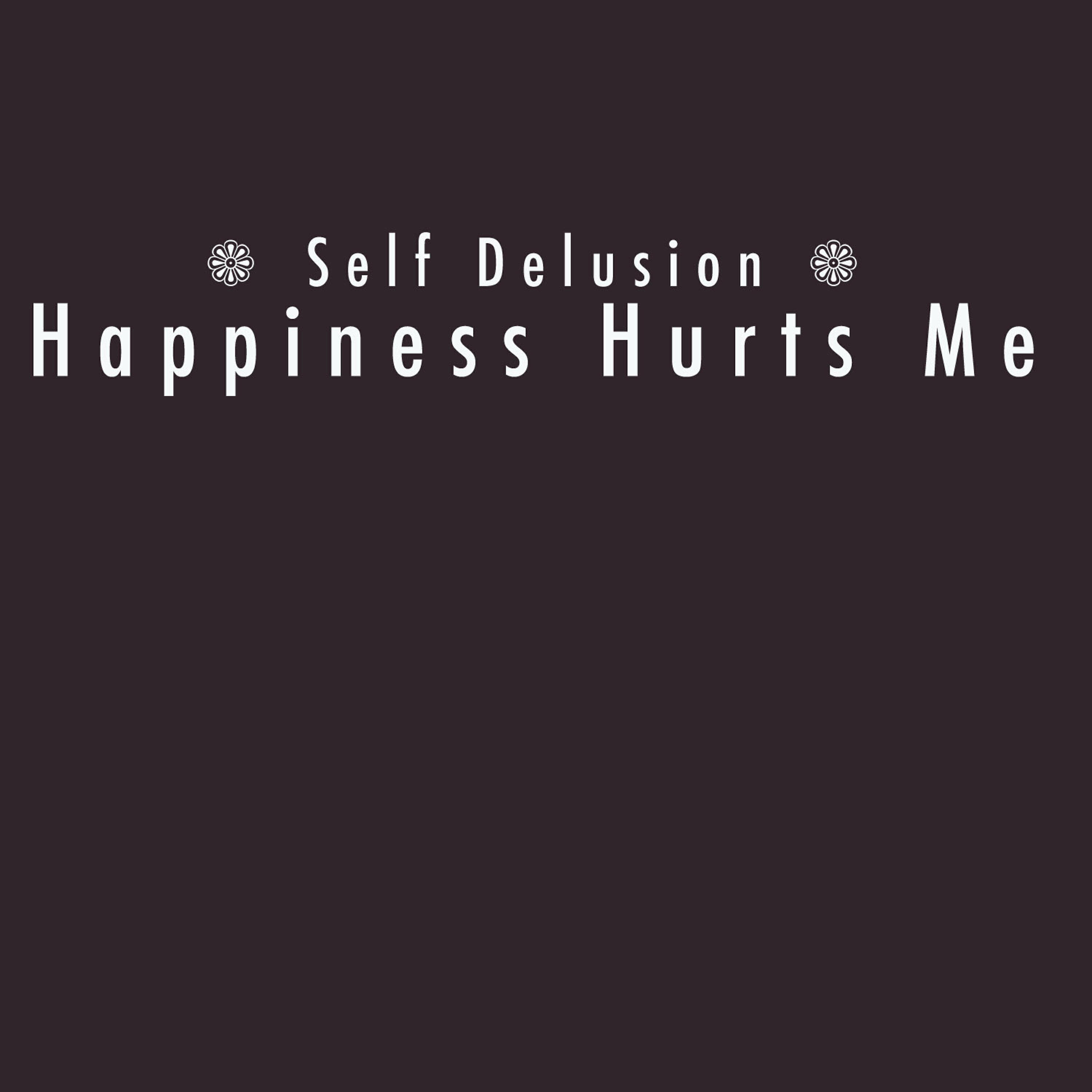 Self Delusion - Excerpt From Alice