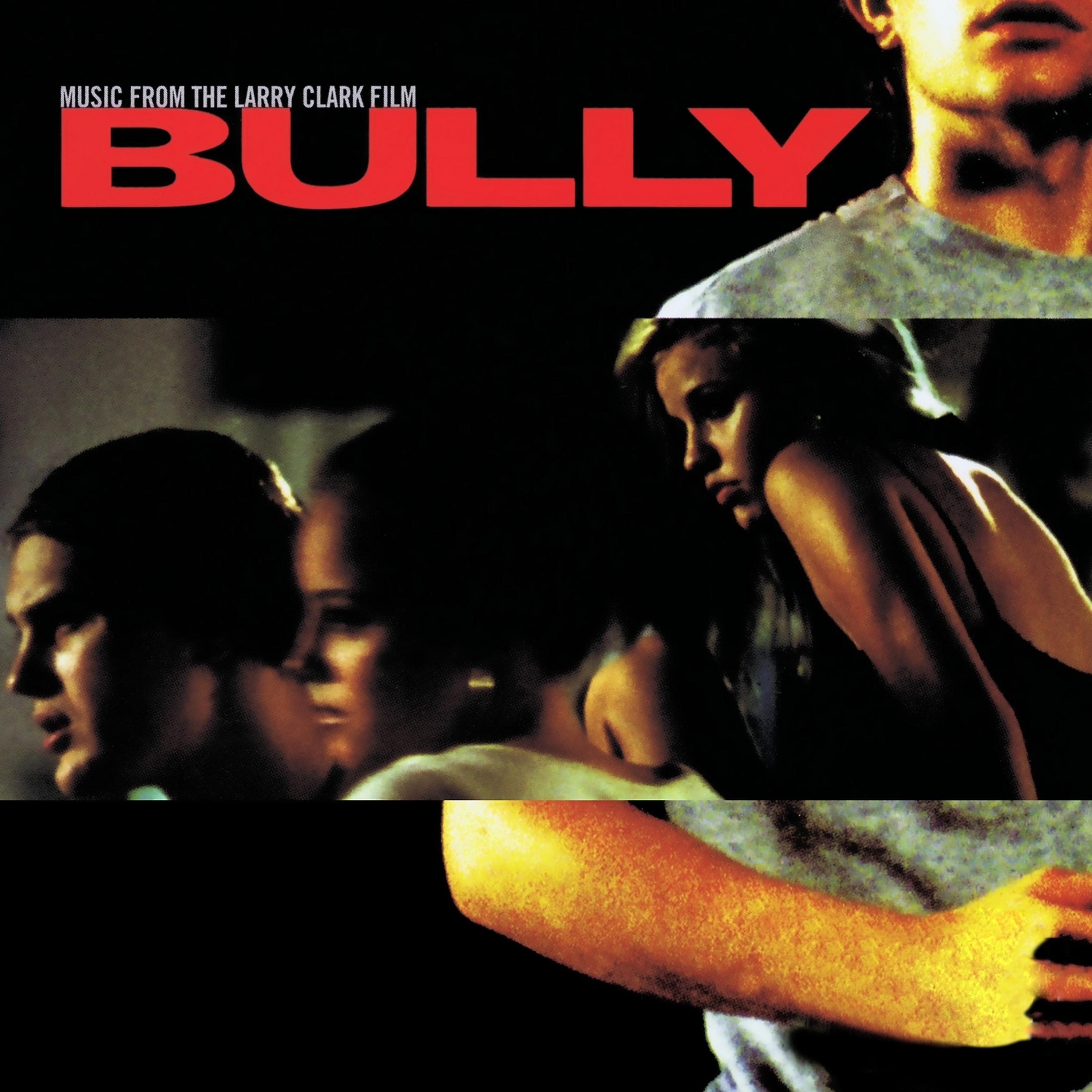 Постер альбома Bully (Music from the Larry Clark Film) - Clean Version [Digitally Remastered]