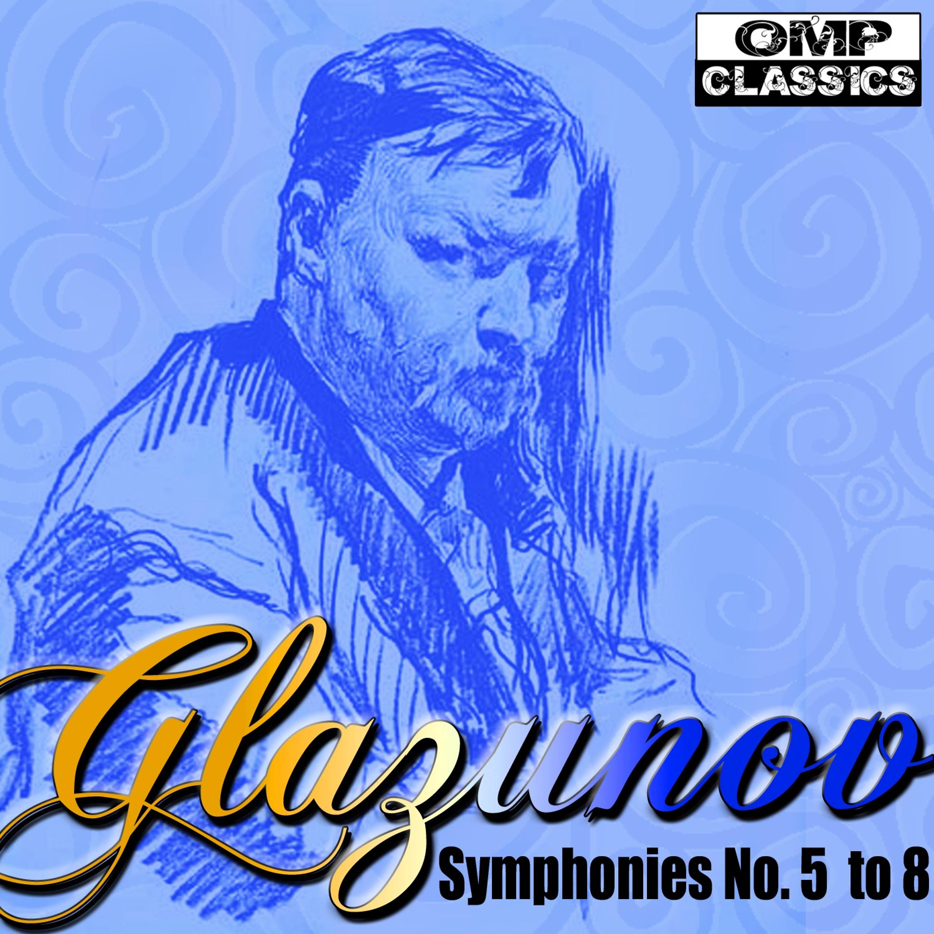 Постер альбома Glazunov Symphonies No. 5 to 8
