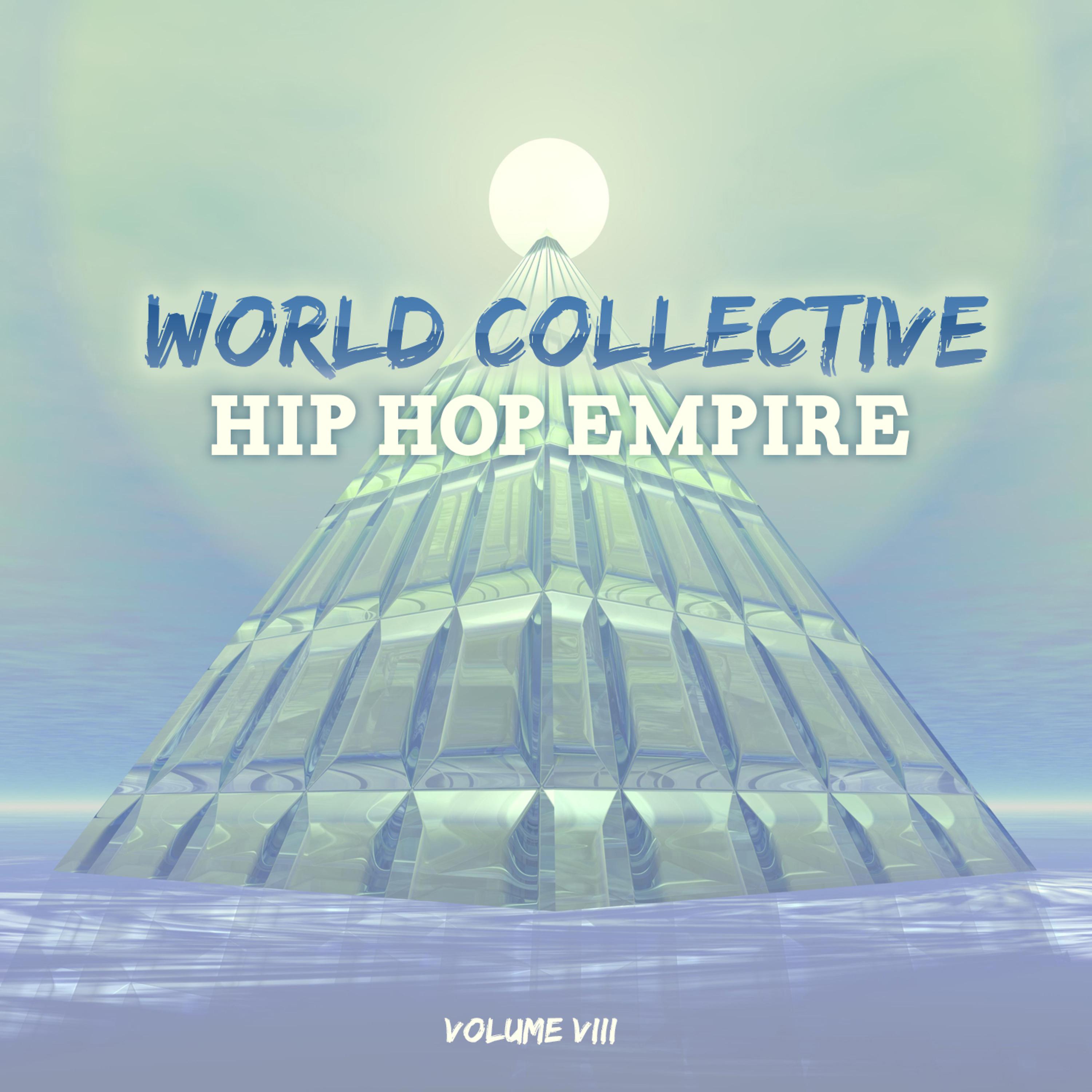 Постер альбома World Collective: Hip Hop Empire, Vol. 8