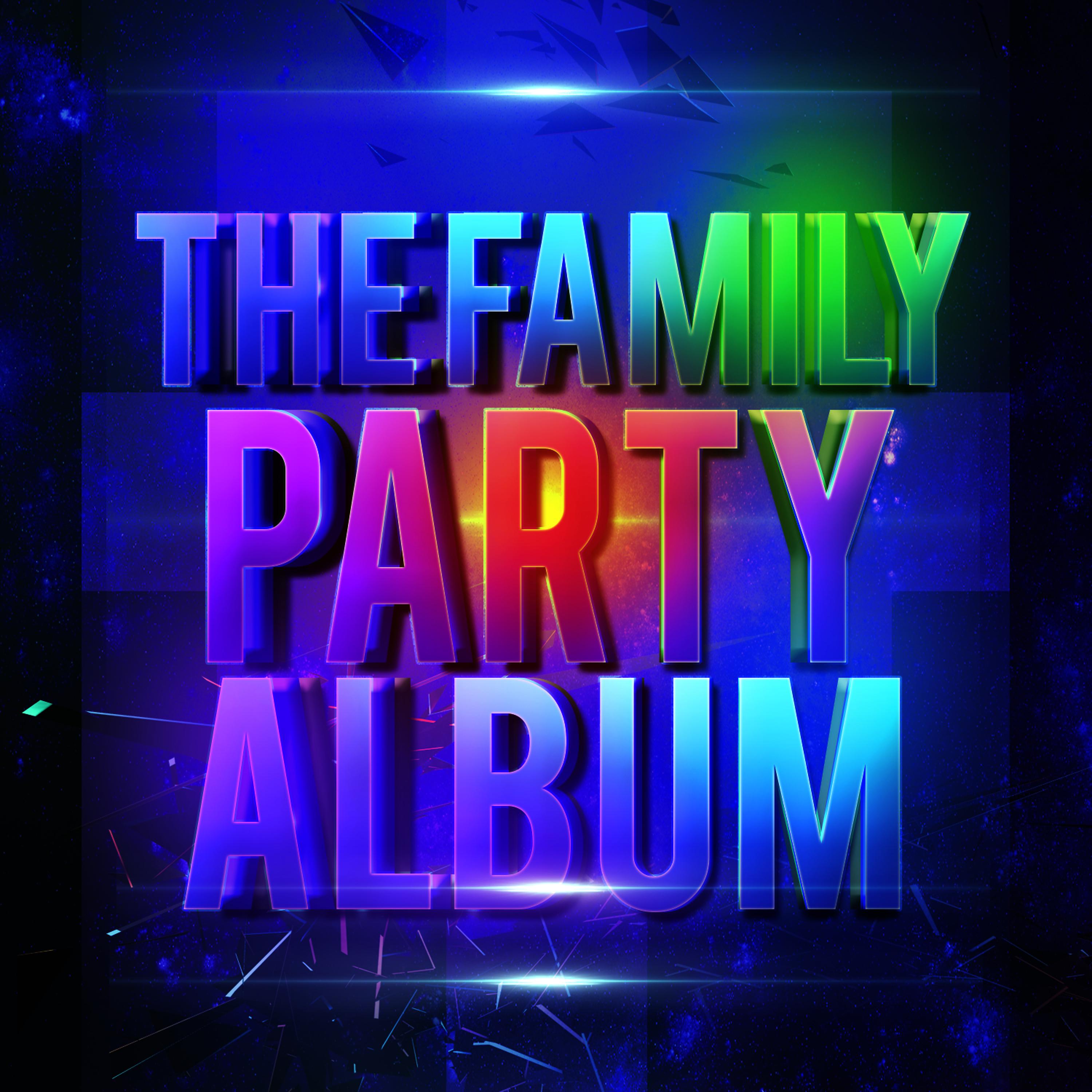 Постер альбома The Family Party Album