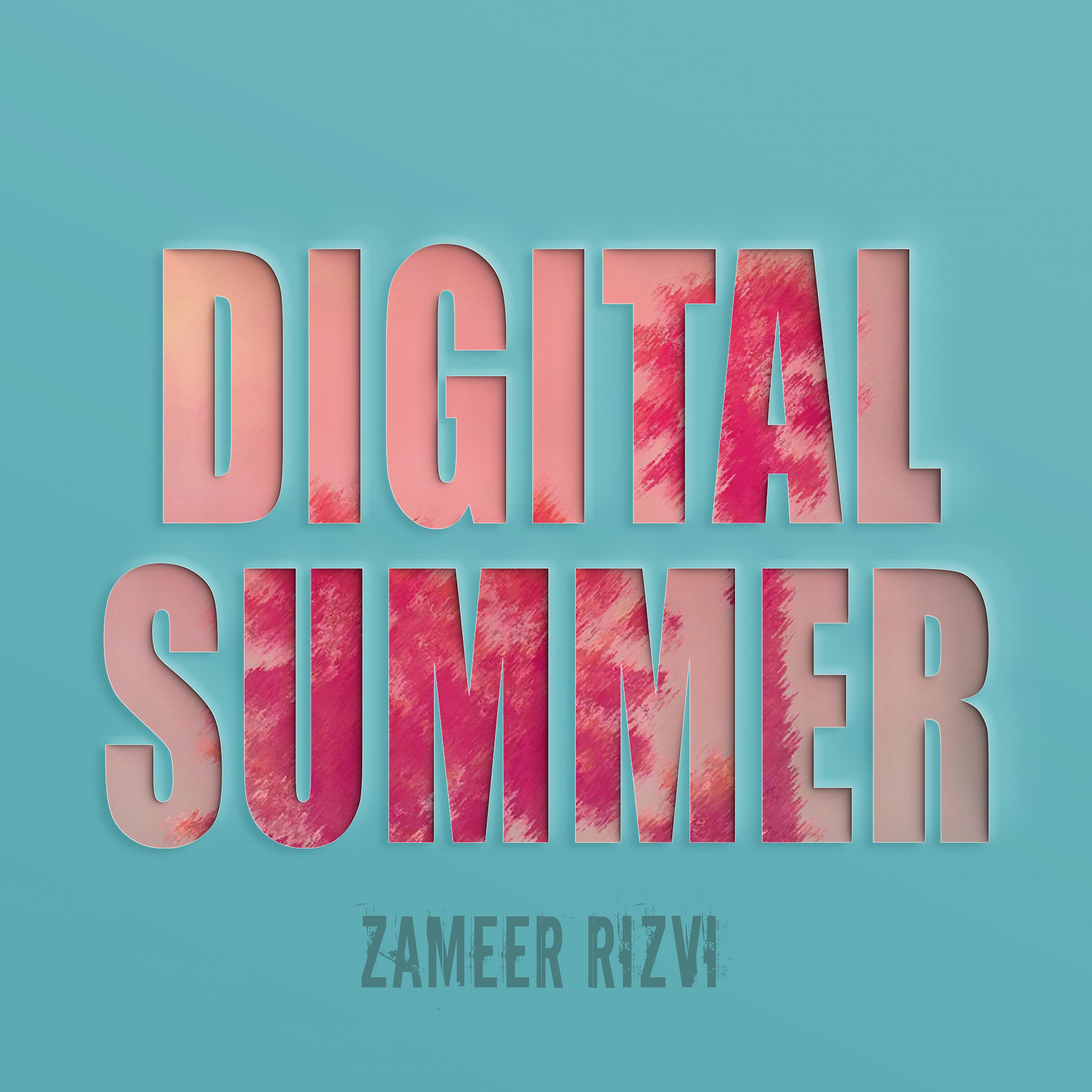 Постер альбома Digital Summer