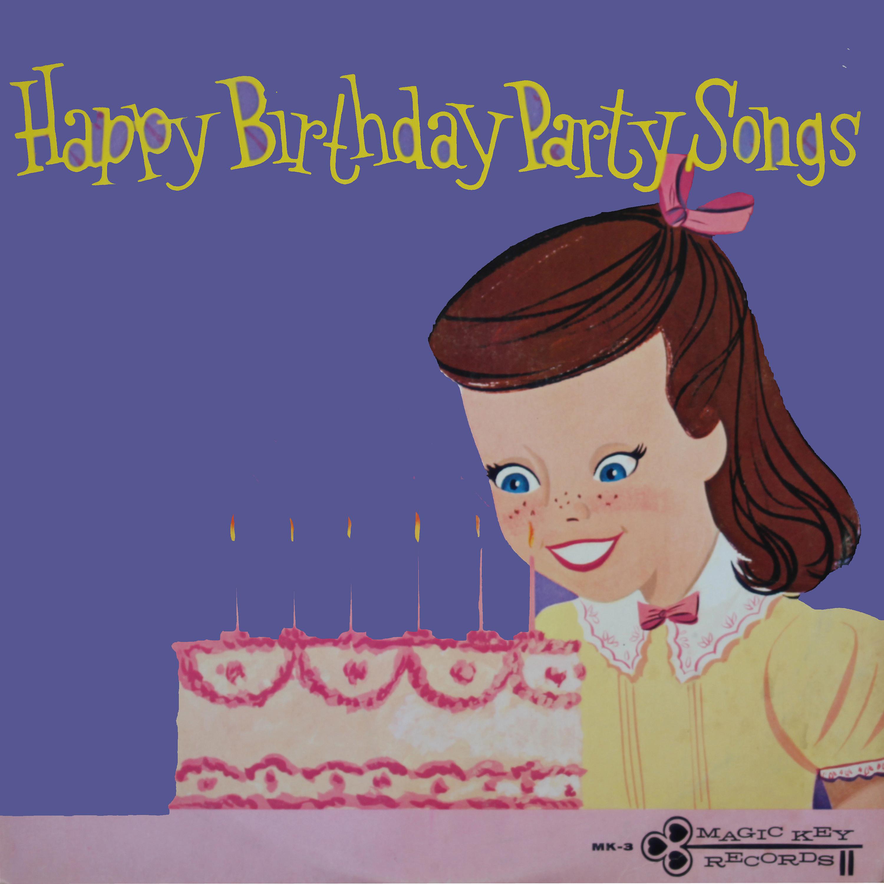 Постер альбома Happy Birthday Party Songs
