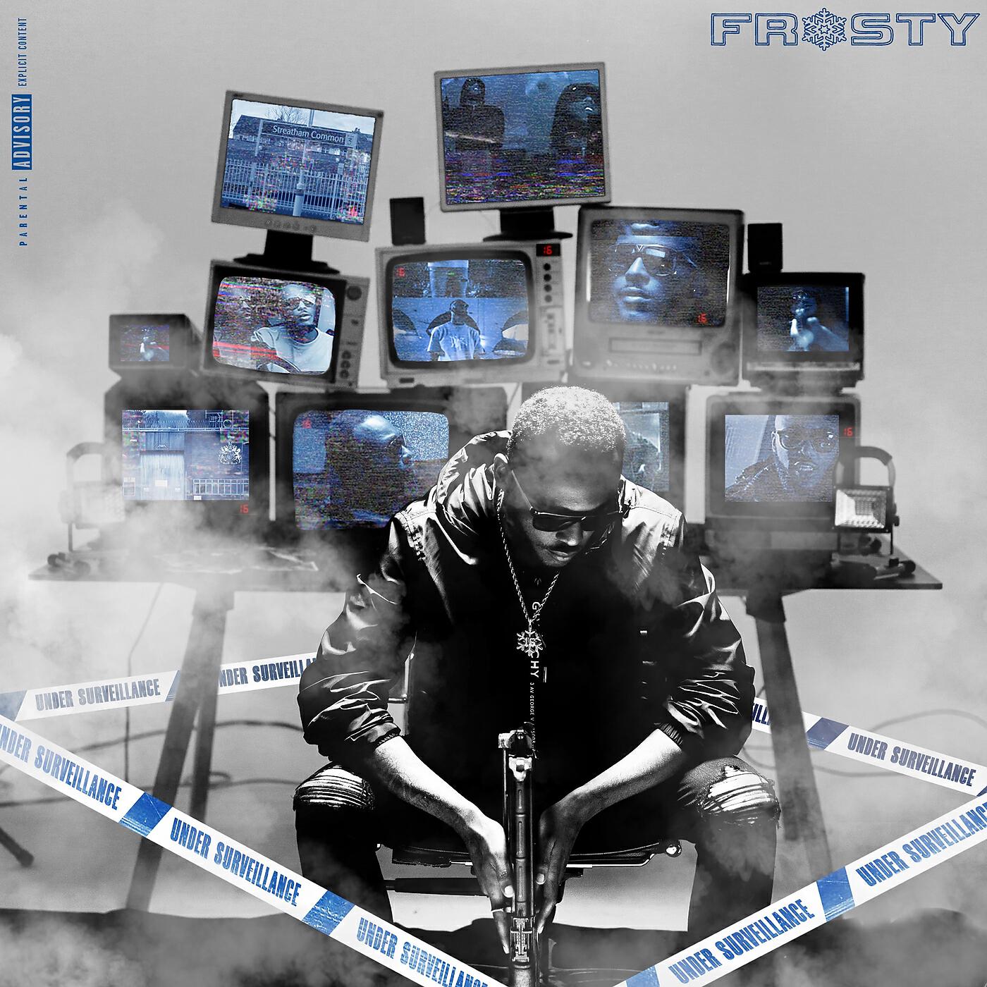 Frosty - Under Surveillance
