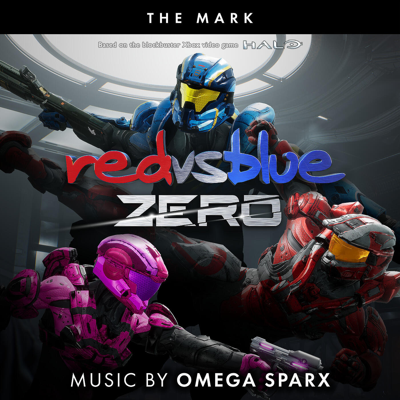 Omega Sparx - The Mark (From Red vs Blue: Zero, the Rooster Teeth Series)