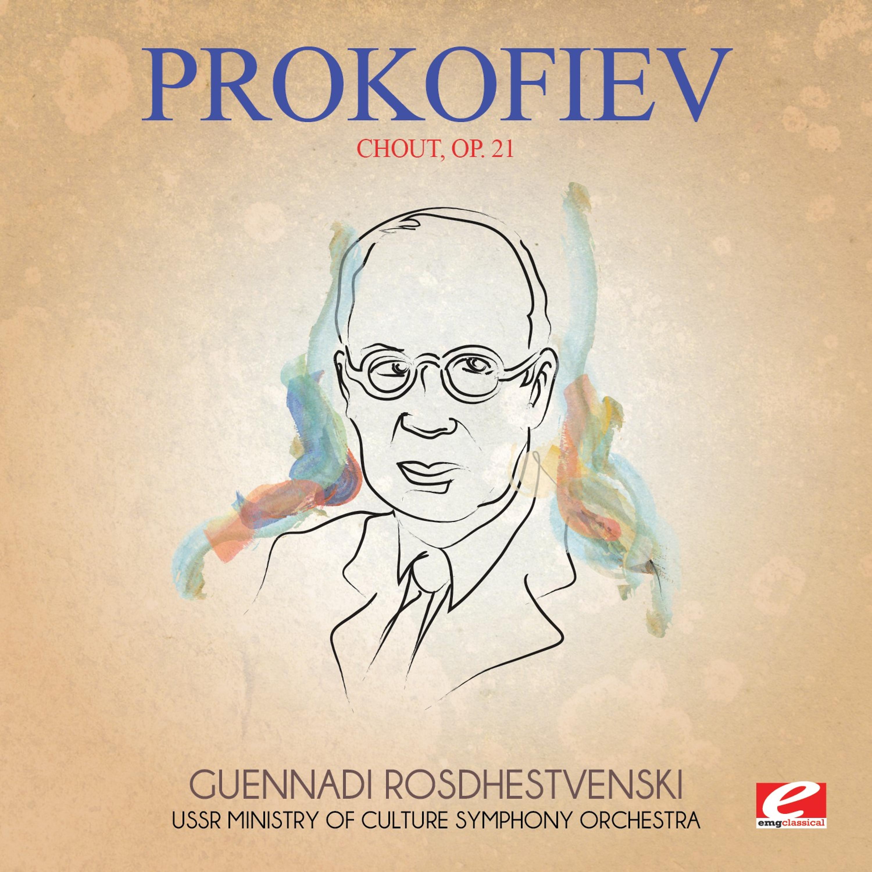 Постер альбома Prokofiev: Chout, Op. 21 (Digitally Remastered)