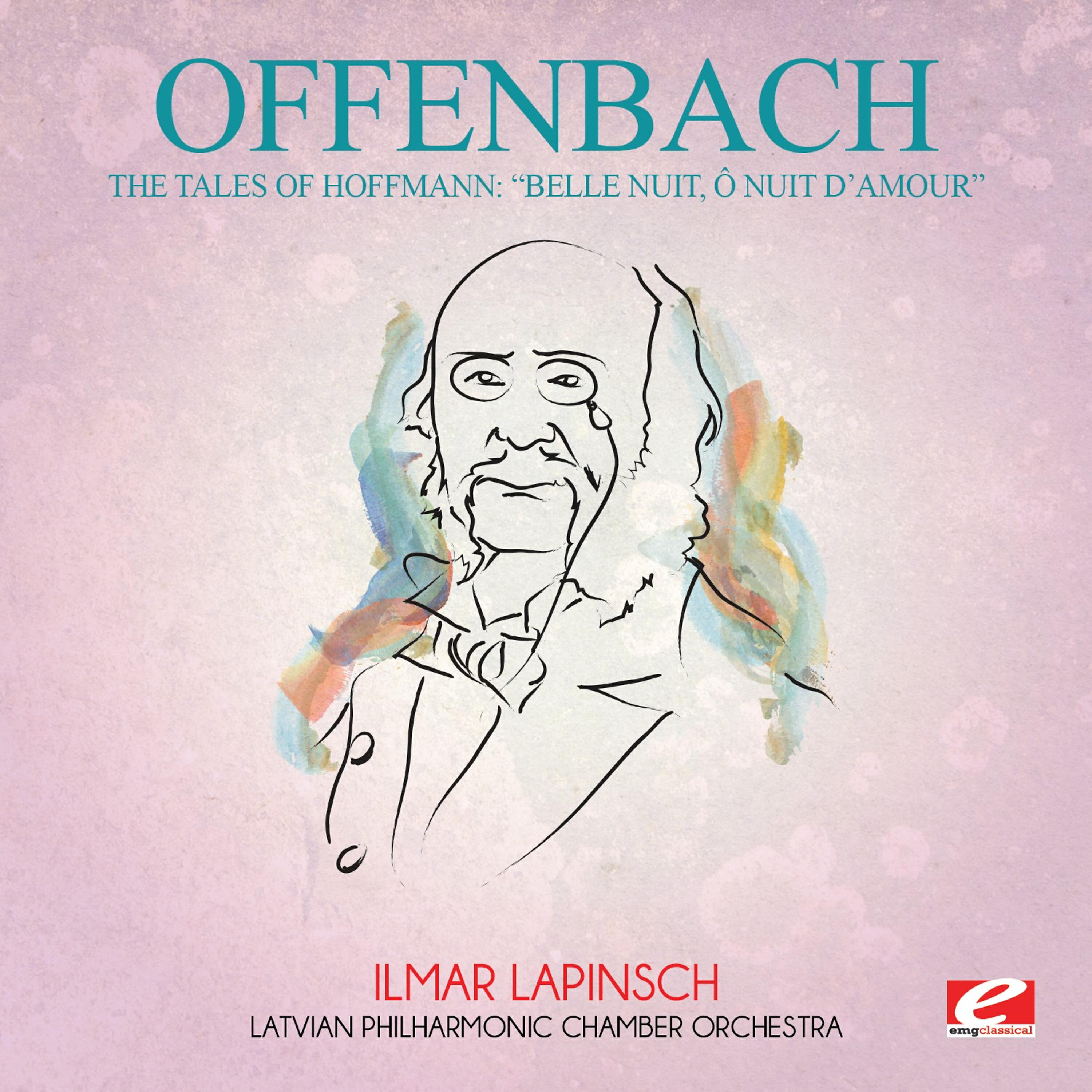 Latvian Philharmonic Chamber Orchestra - The Tales of Hoffmann: 