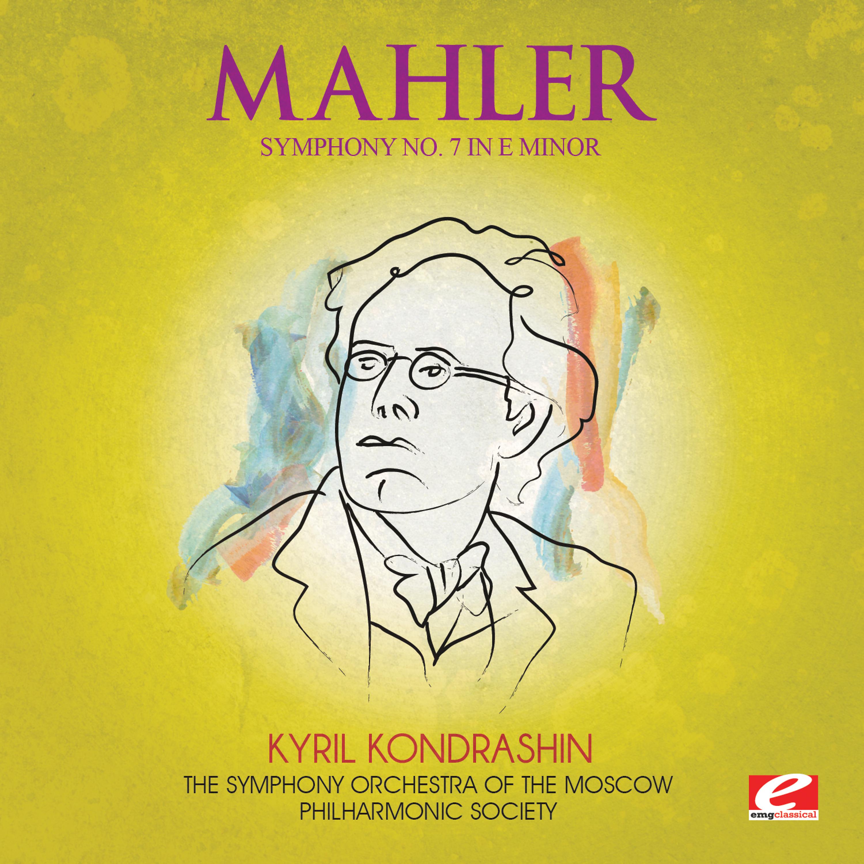 Постер альбома Mahler: Symphony No. 7 in E Minor (Digitally Remastered)