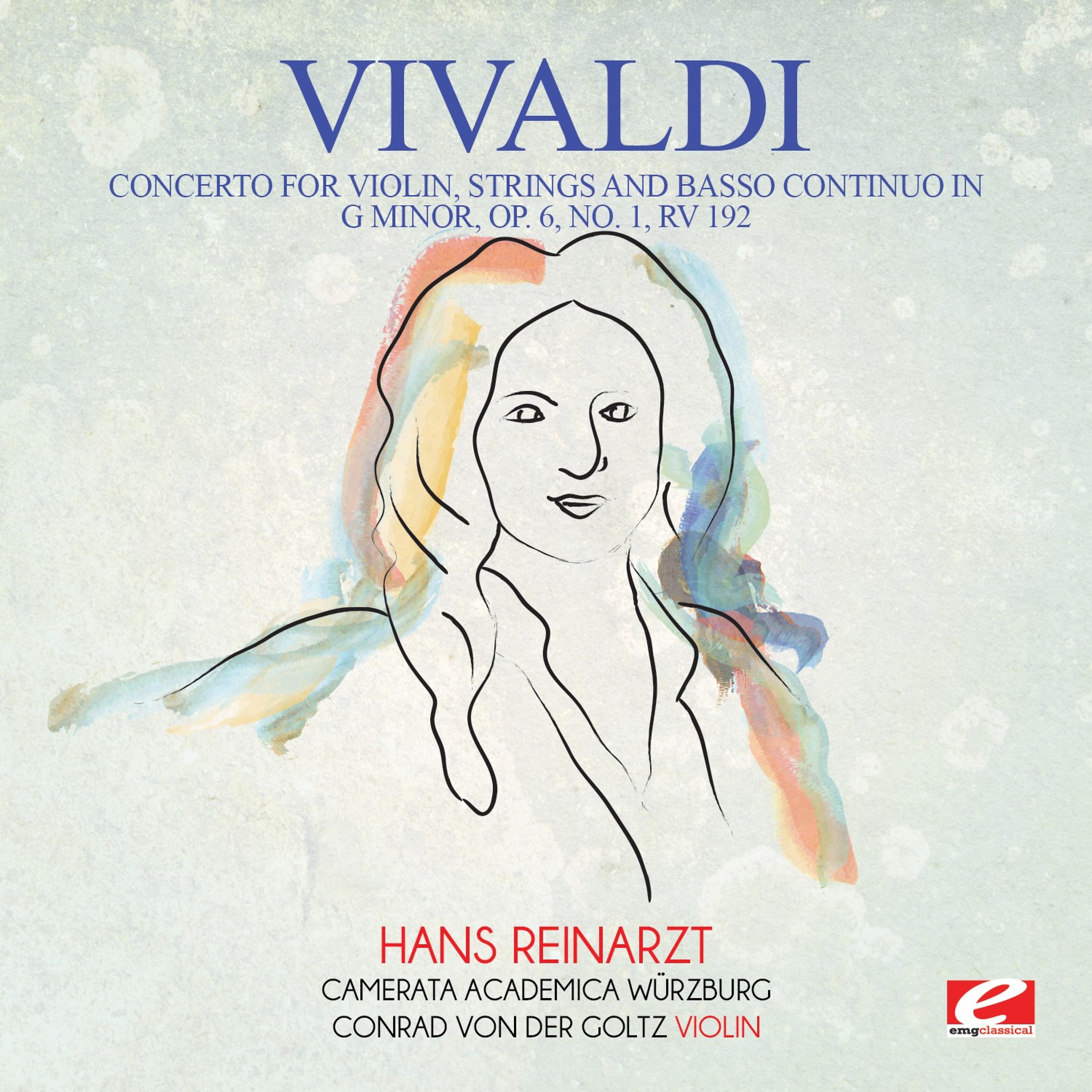 Постер альбома Vivaldi: Concerto for Violin, Strings and Basso Continuo in G Minor, Op. 6, No. 1, RV 192 (Digitally Remastered)