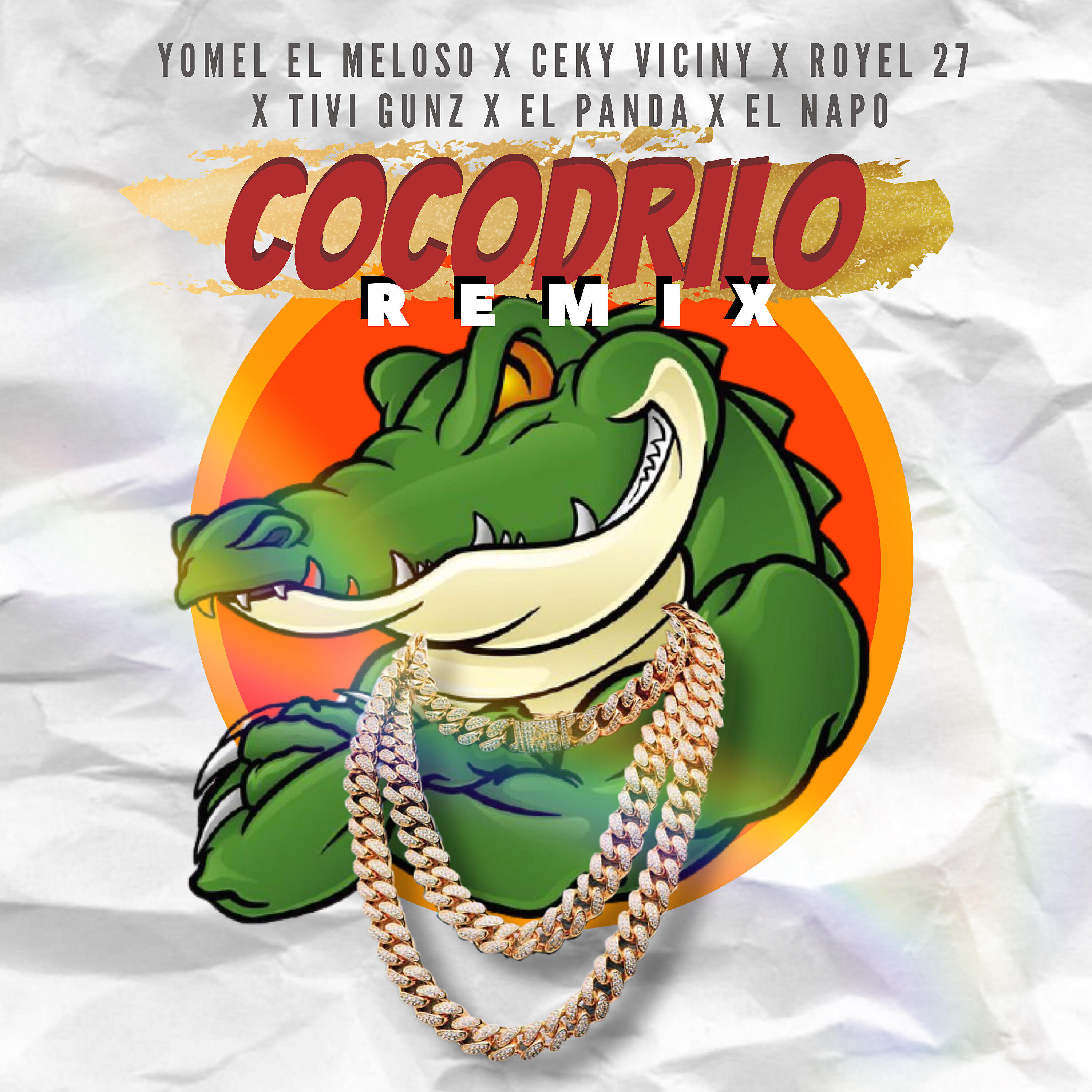 Tivi Gunz - El Cocodrilo (Remix)