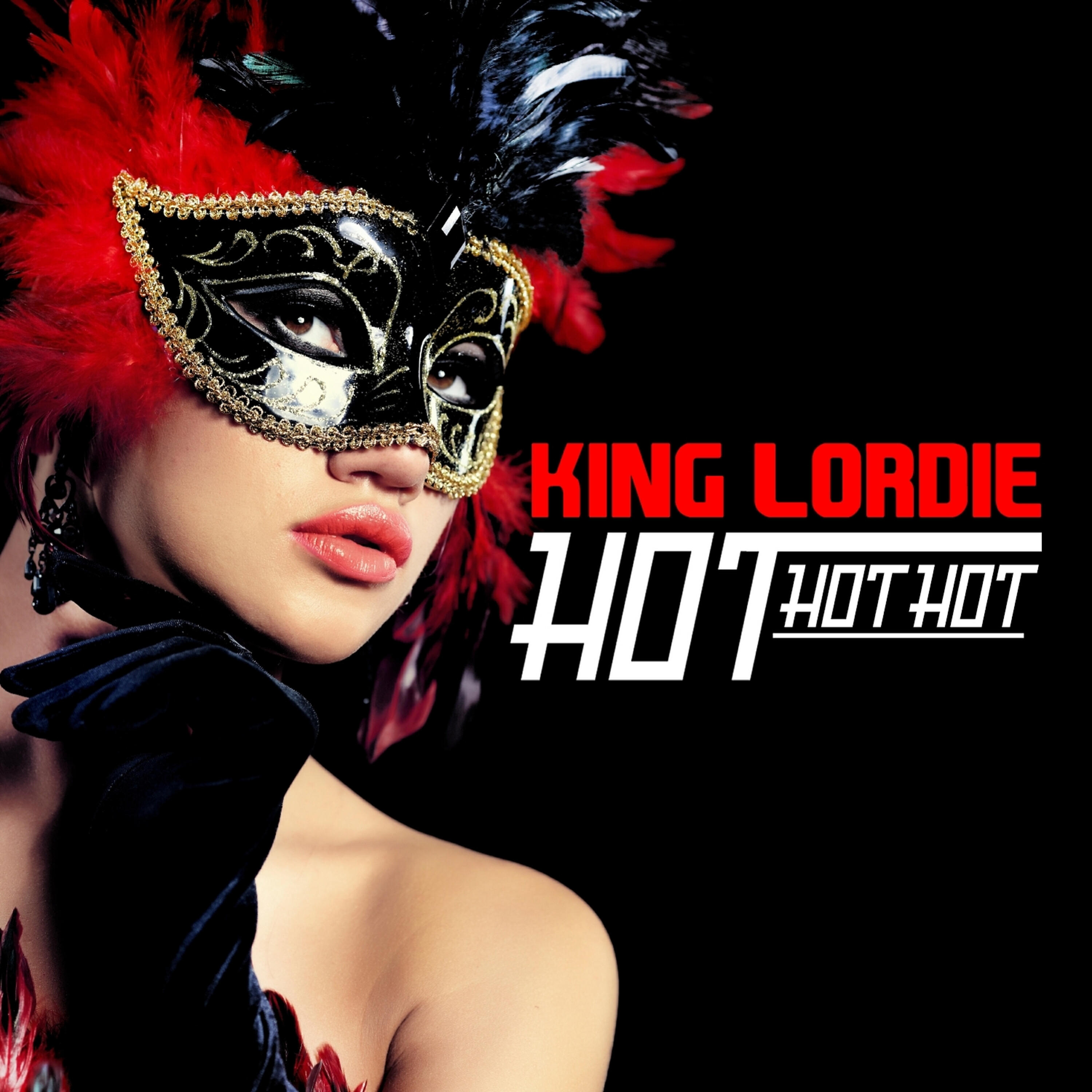 King Lordie - Hot Hot Hot (Dio's Revamped Club Mix)