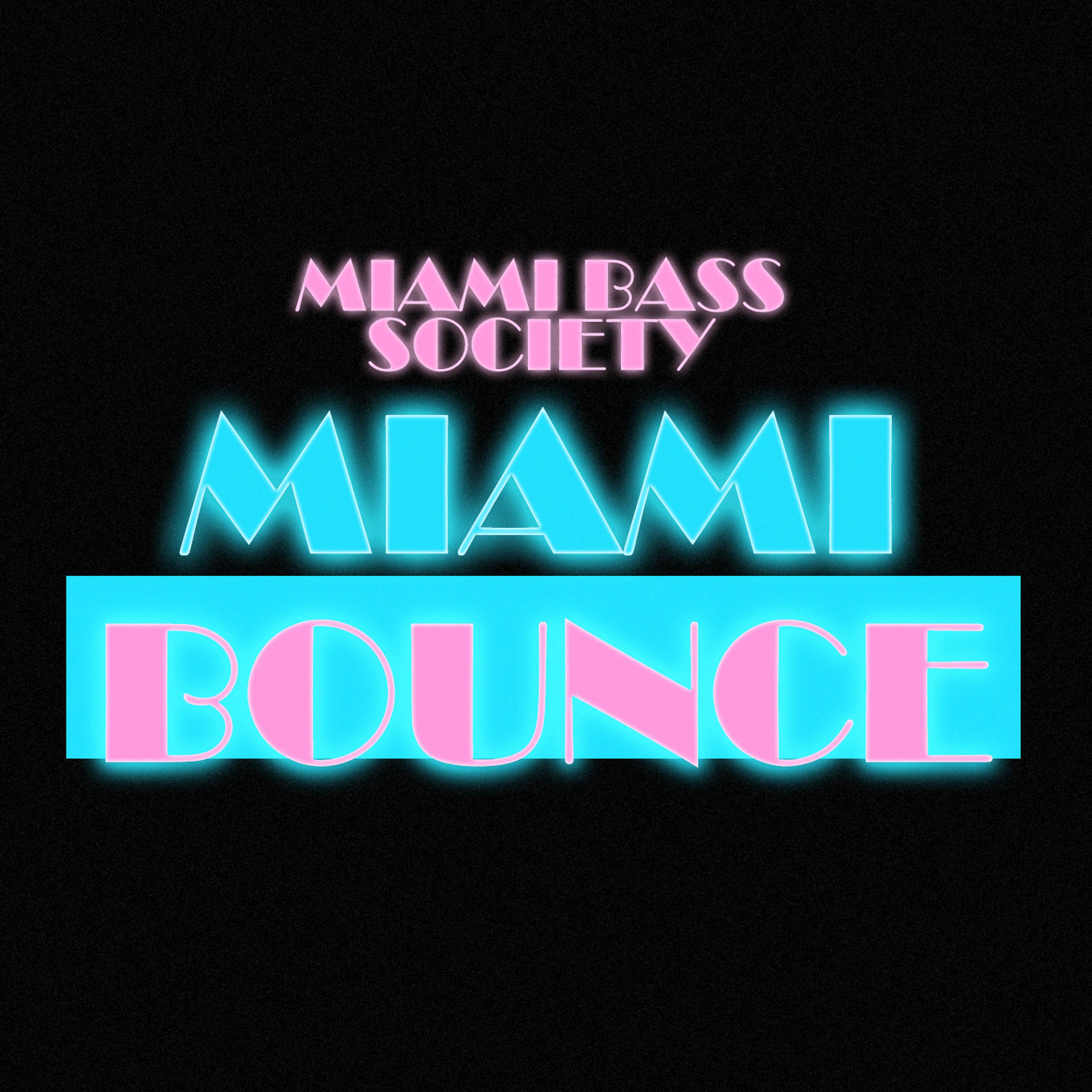 Постер альбома Miami Bounce