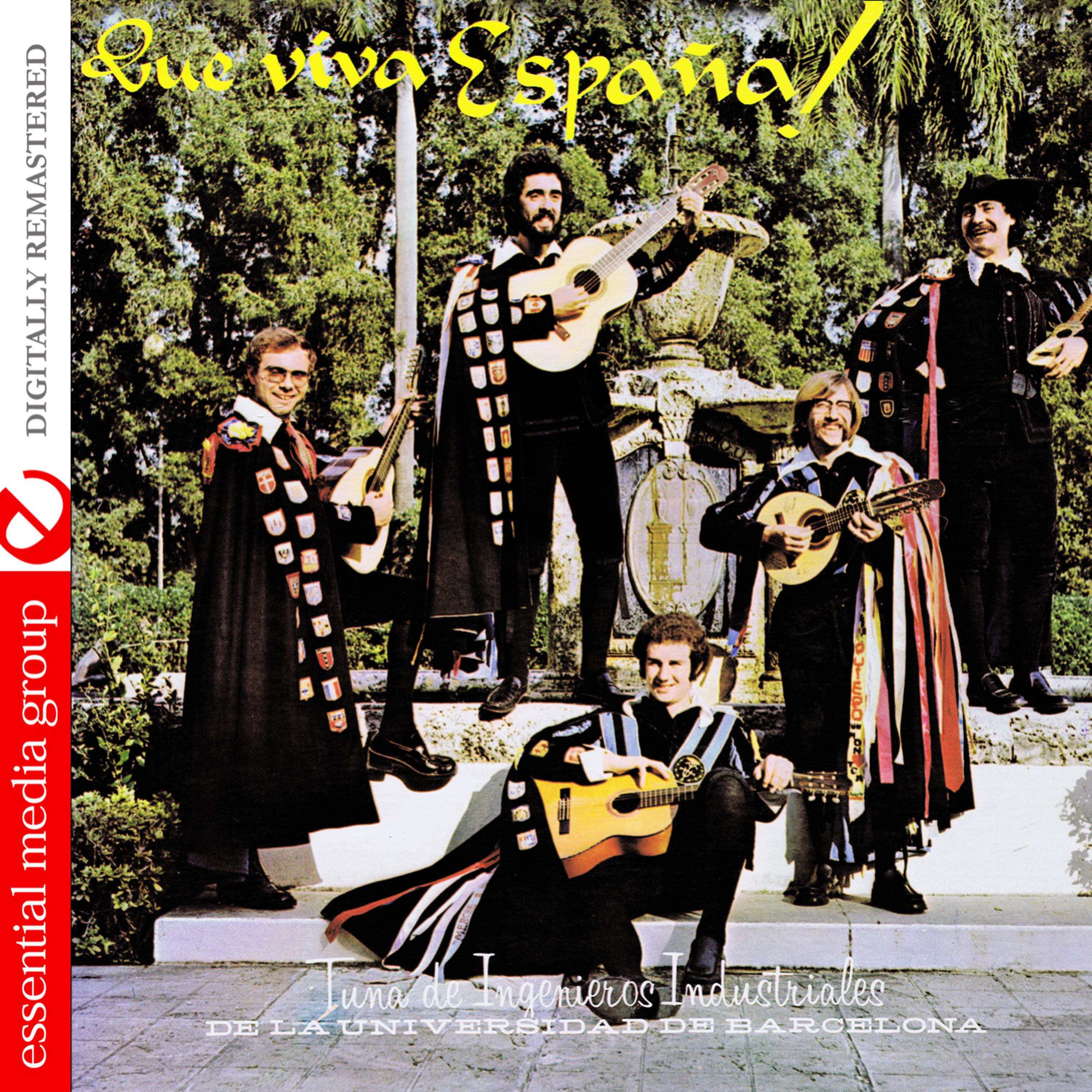 Постер альбома Que Viva Espana! (Digitally Remastered)