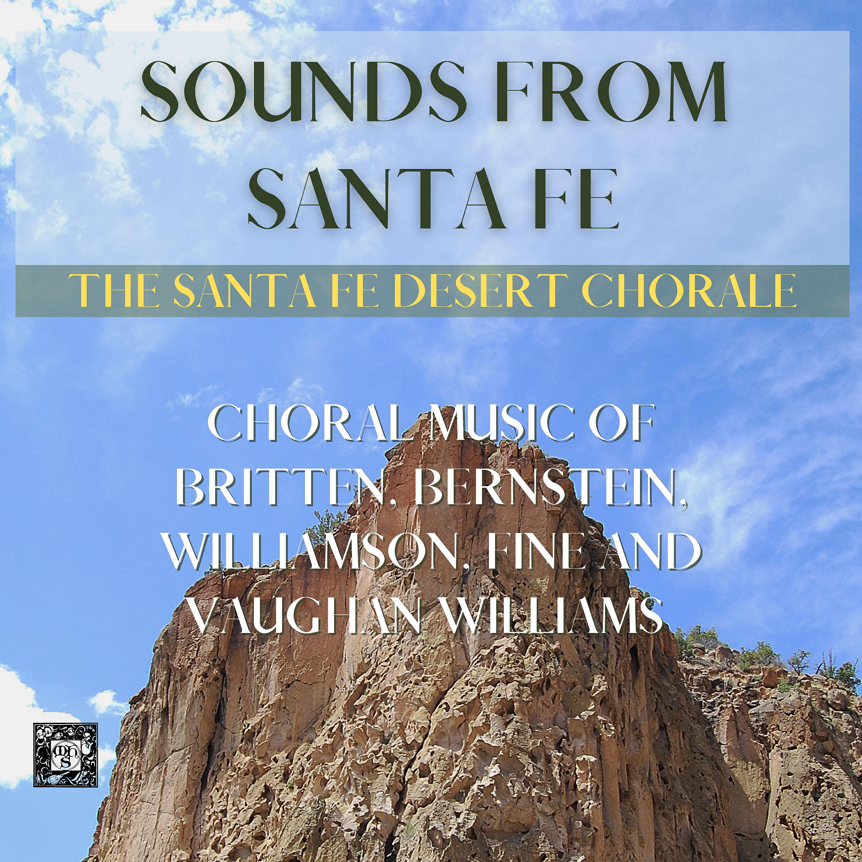 Santa Fe Desert Chorale - The Hour Glass: Oh, Do Not Wanton With Those Eyes