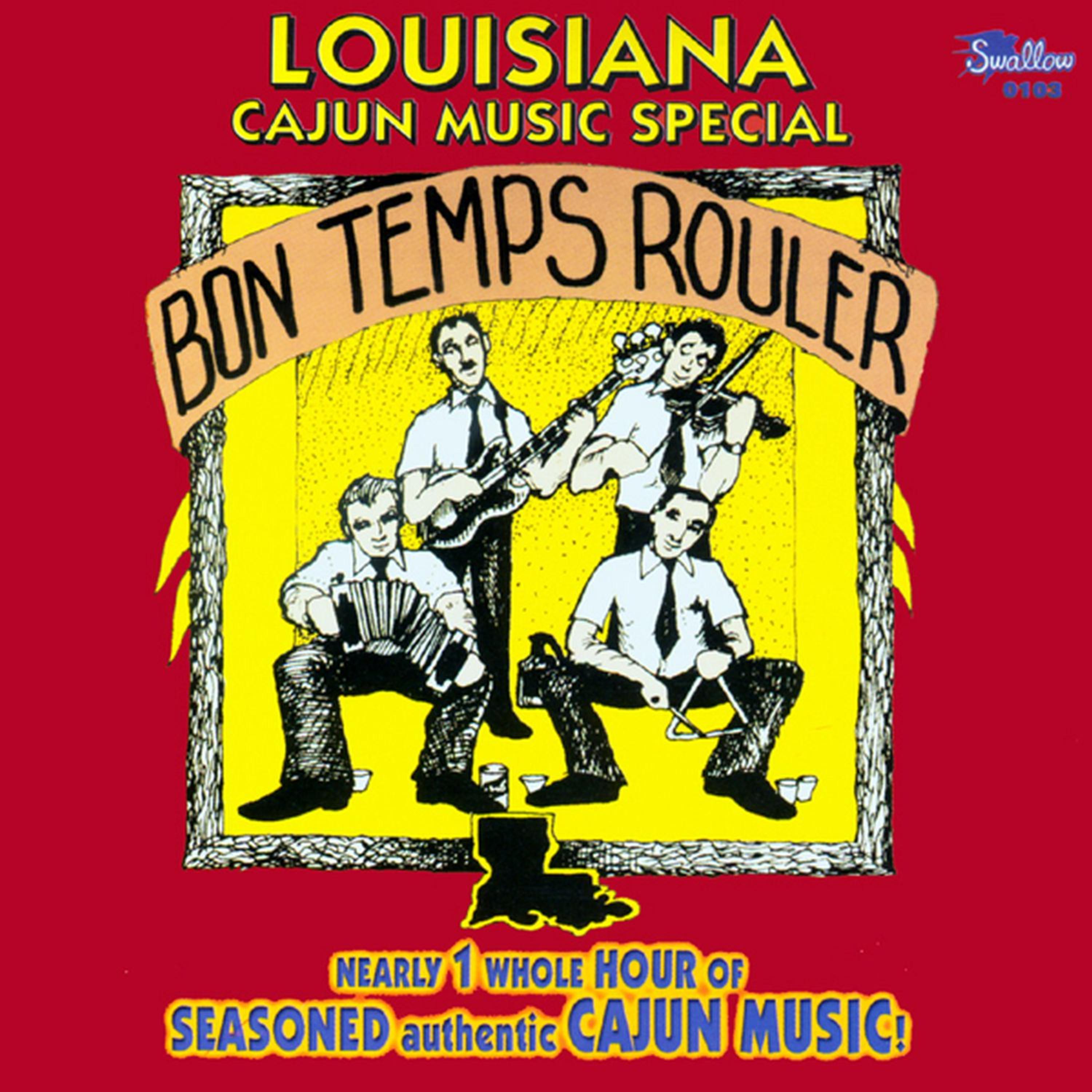 Постер альбома Louisiana Cajun Music Special: Bon temps rouler