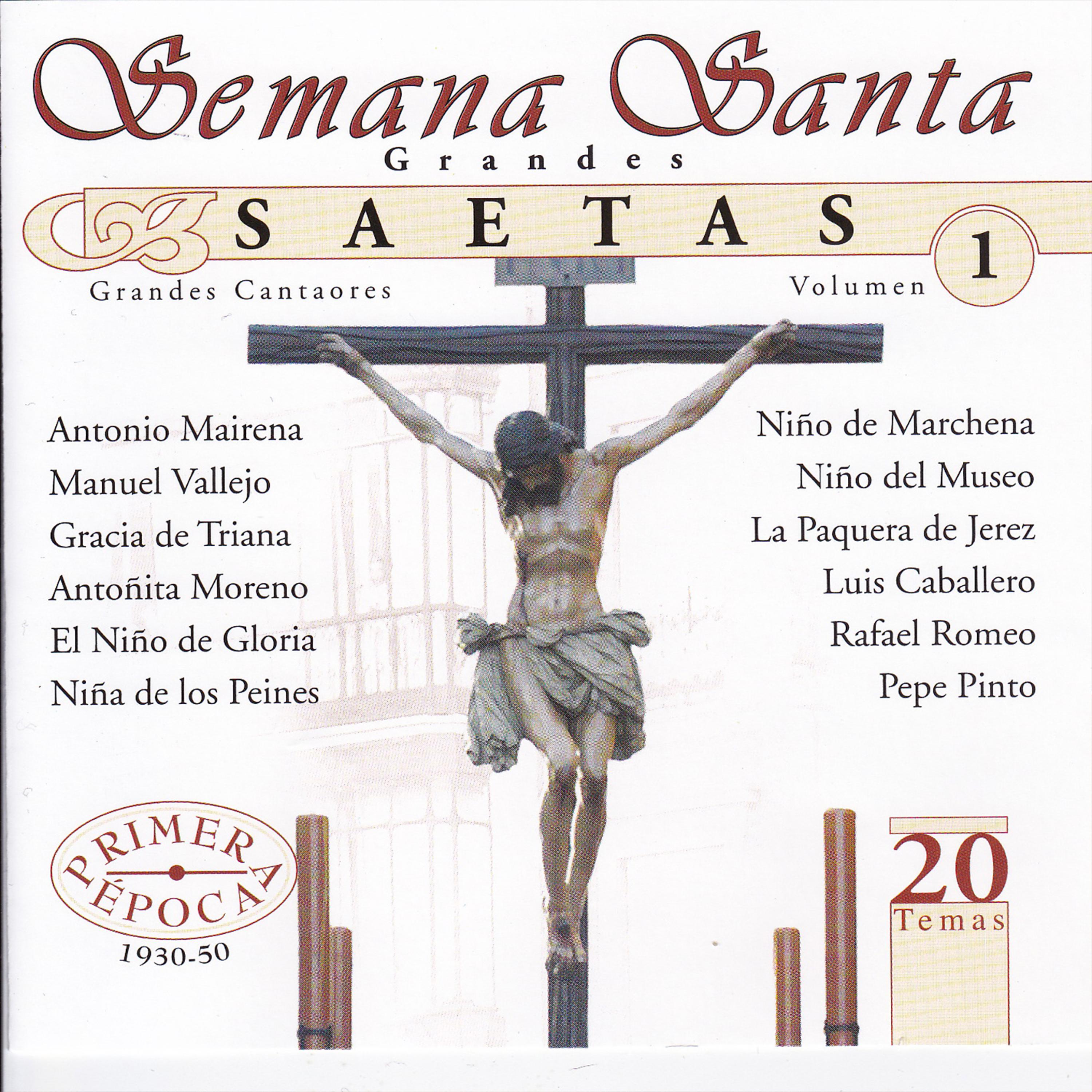 Постер альбома Semana Santa: Grandes Saetas Vol. 1