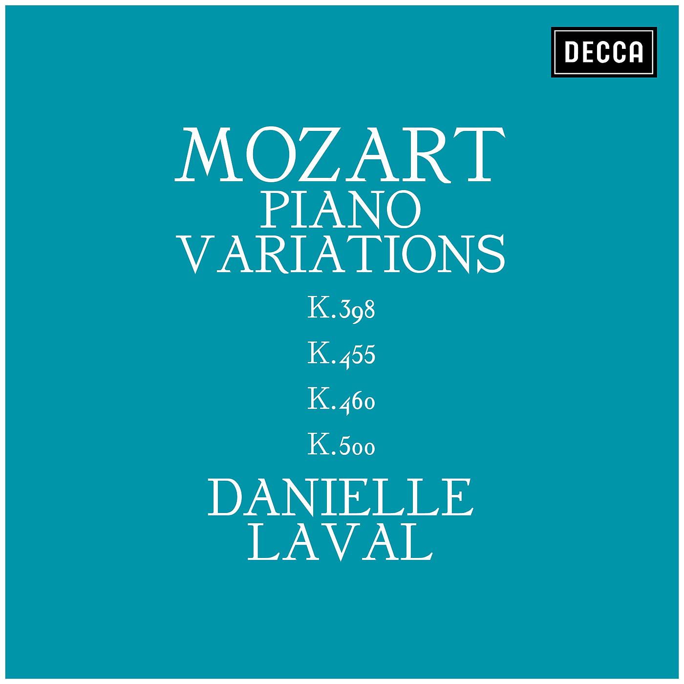 Постер альбома Mozart: Piano Variations K.398, K.455, K.460, K.500