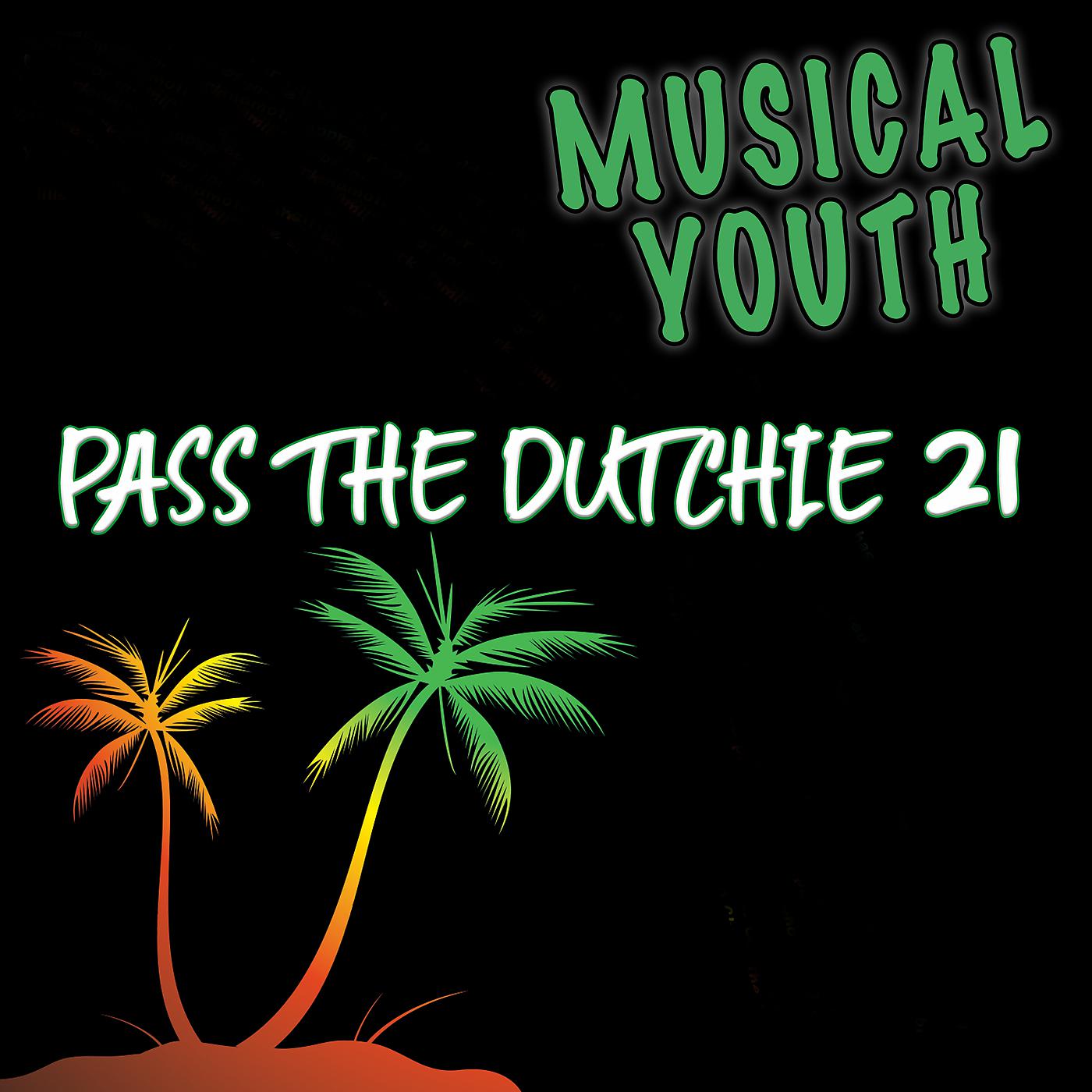 Постер альбома Pass The Dutchie 21