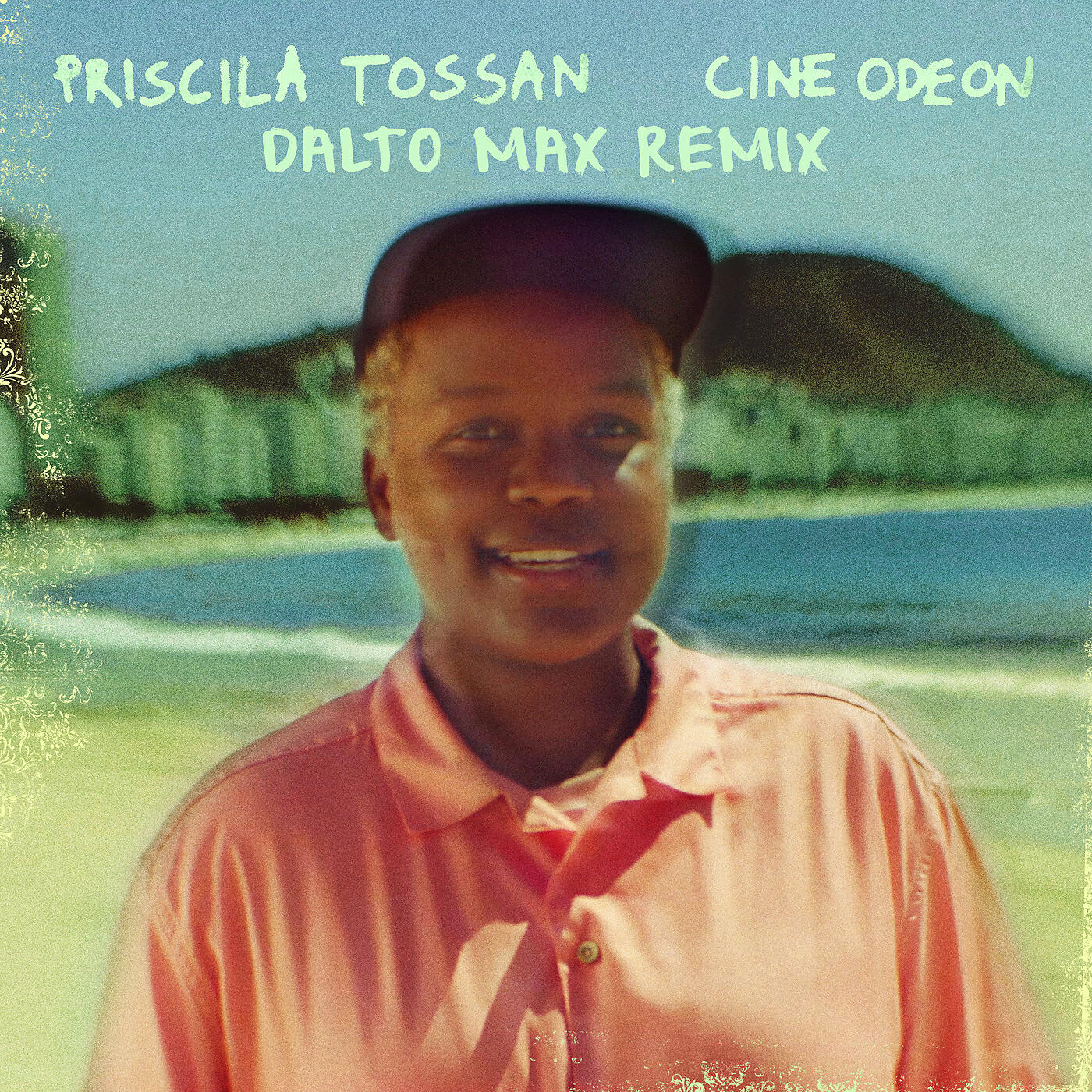 Priscila Tossan - Cine Odeon (Dalto Max Remix)