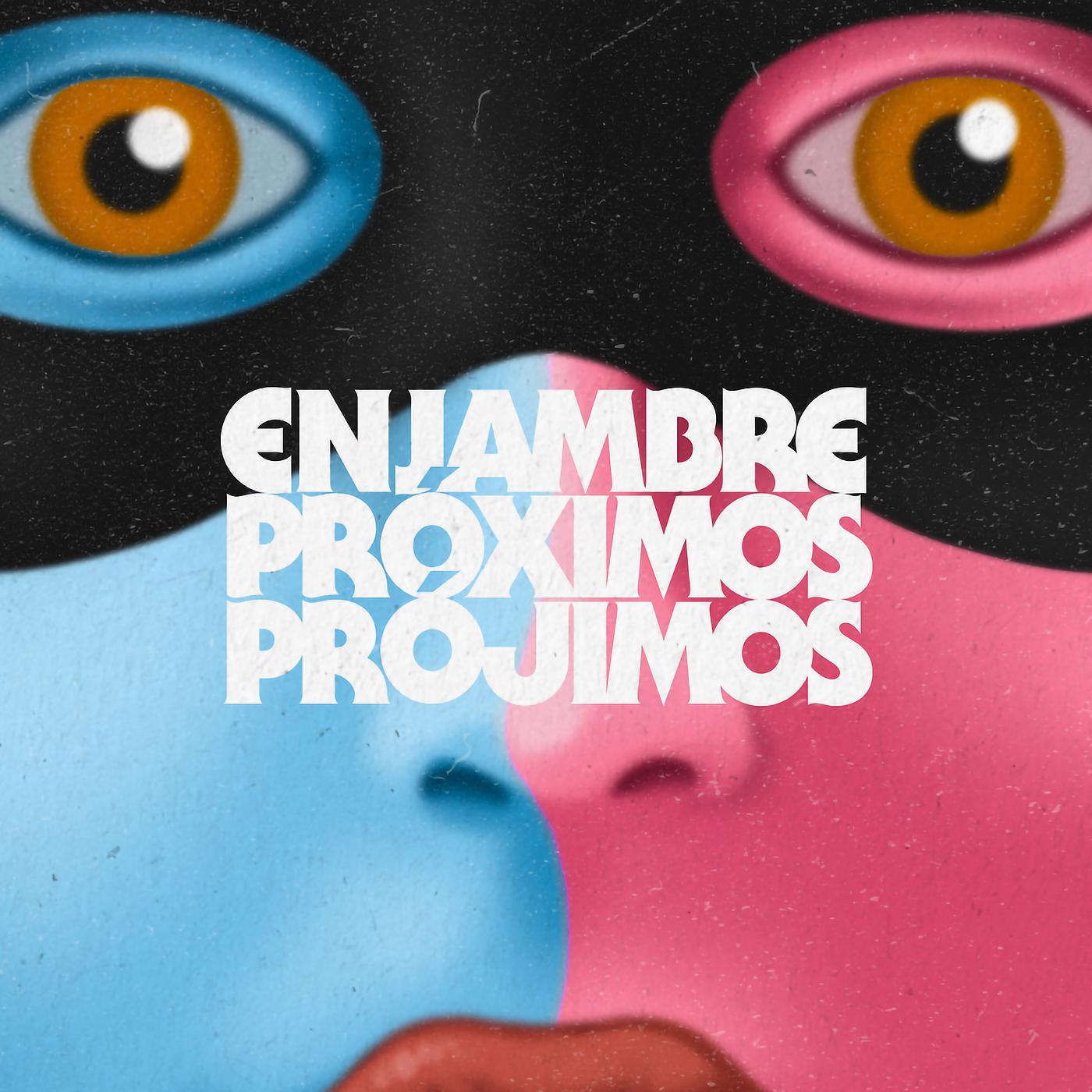 Постер альбома Próximos Prójimos