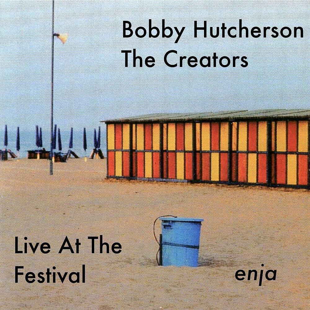Bobby Hutcherson - The Creators