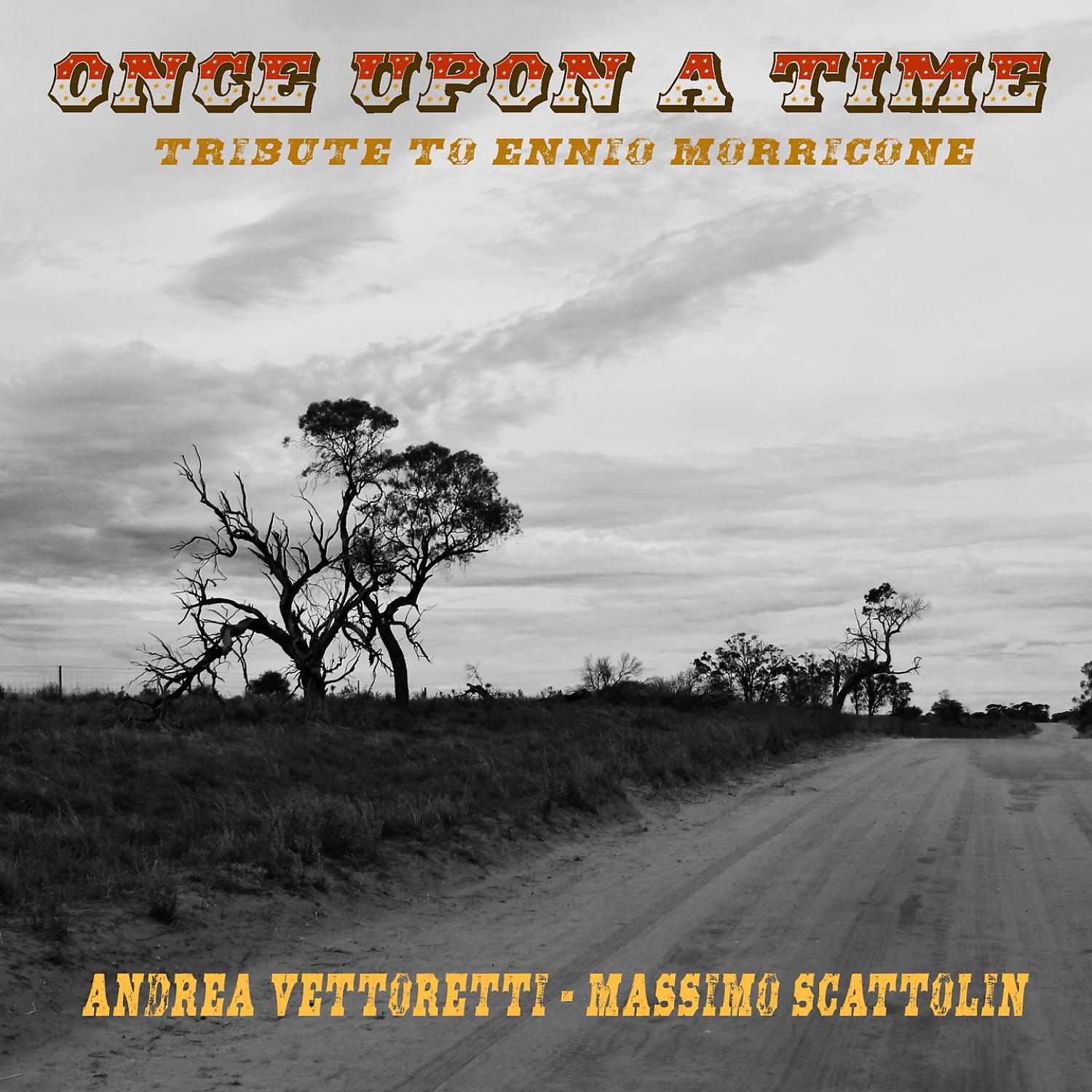 Постер альбома Once Upon a Time (Tribute to Ennio Morricone)