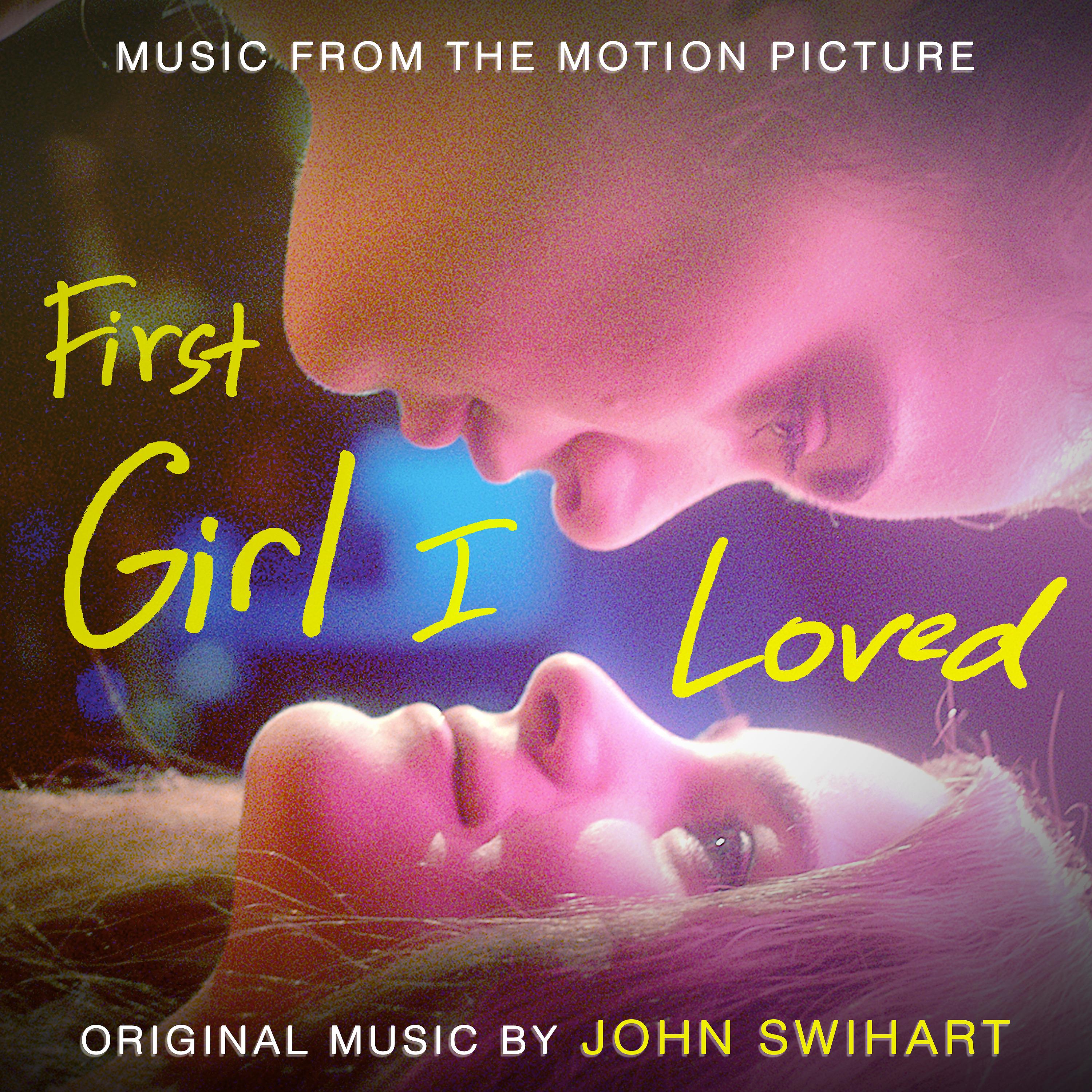 Постер альбома First Girl I Loved (Original Motion Picture Soundtrack)