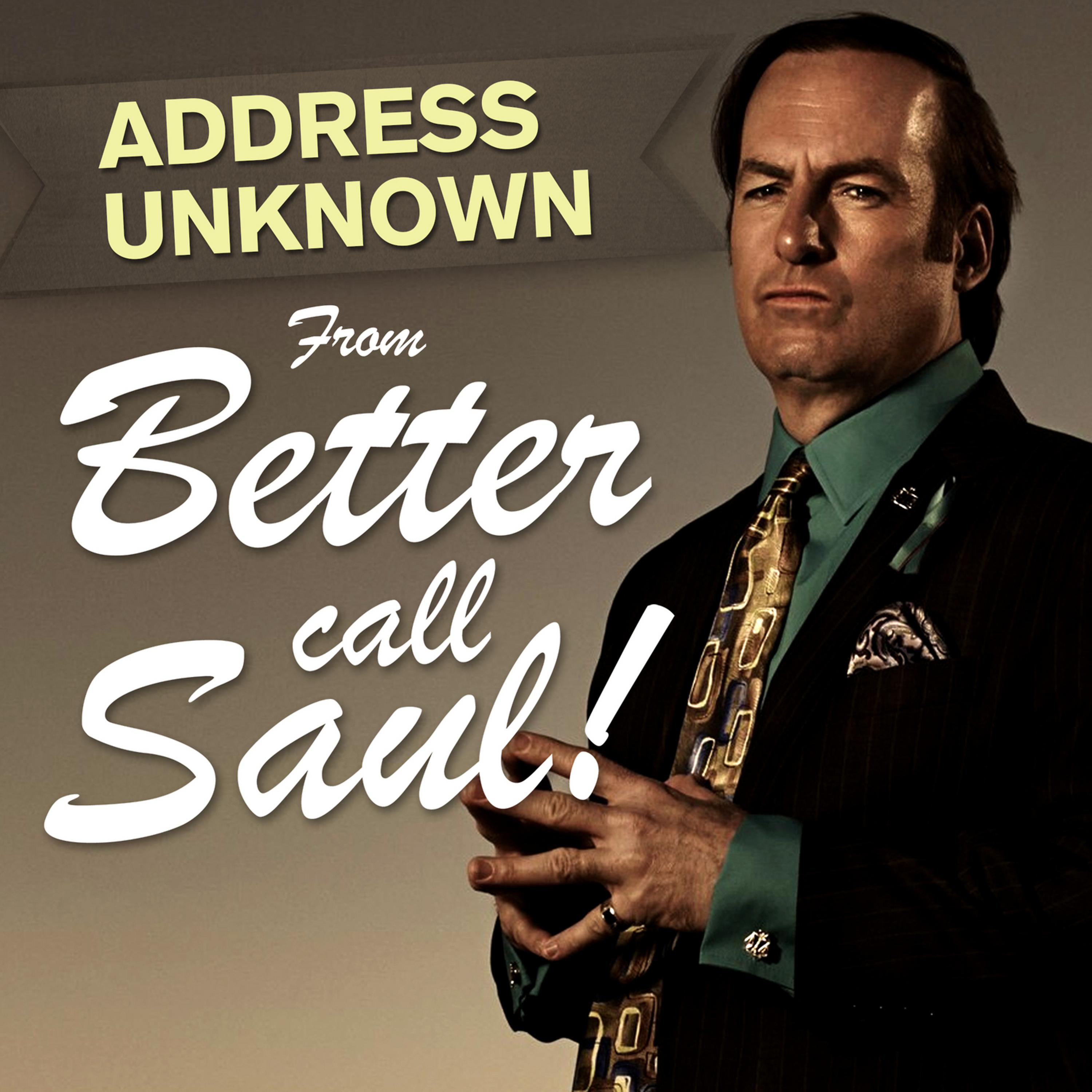 Постер альбома Address Unknown (From "Better Call Saul")