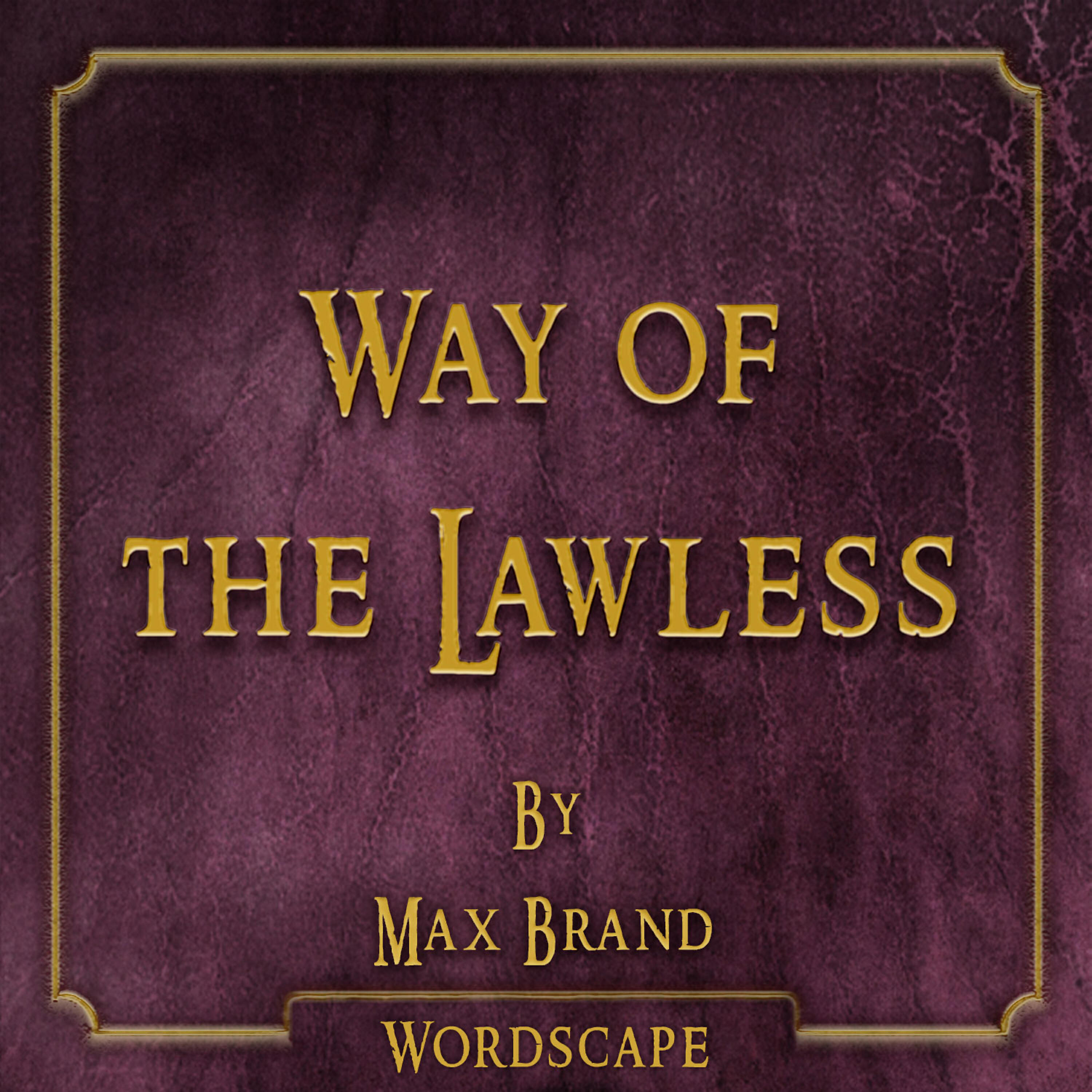 Wordscape - Way of the Lawless Chapter 23