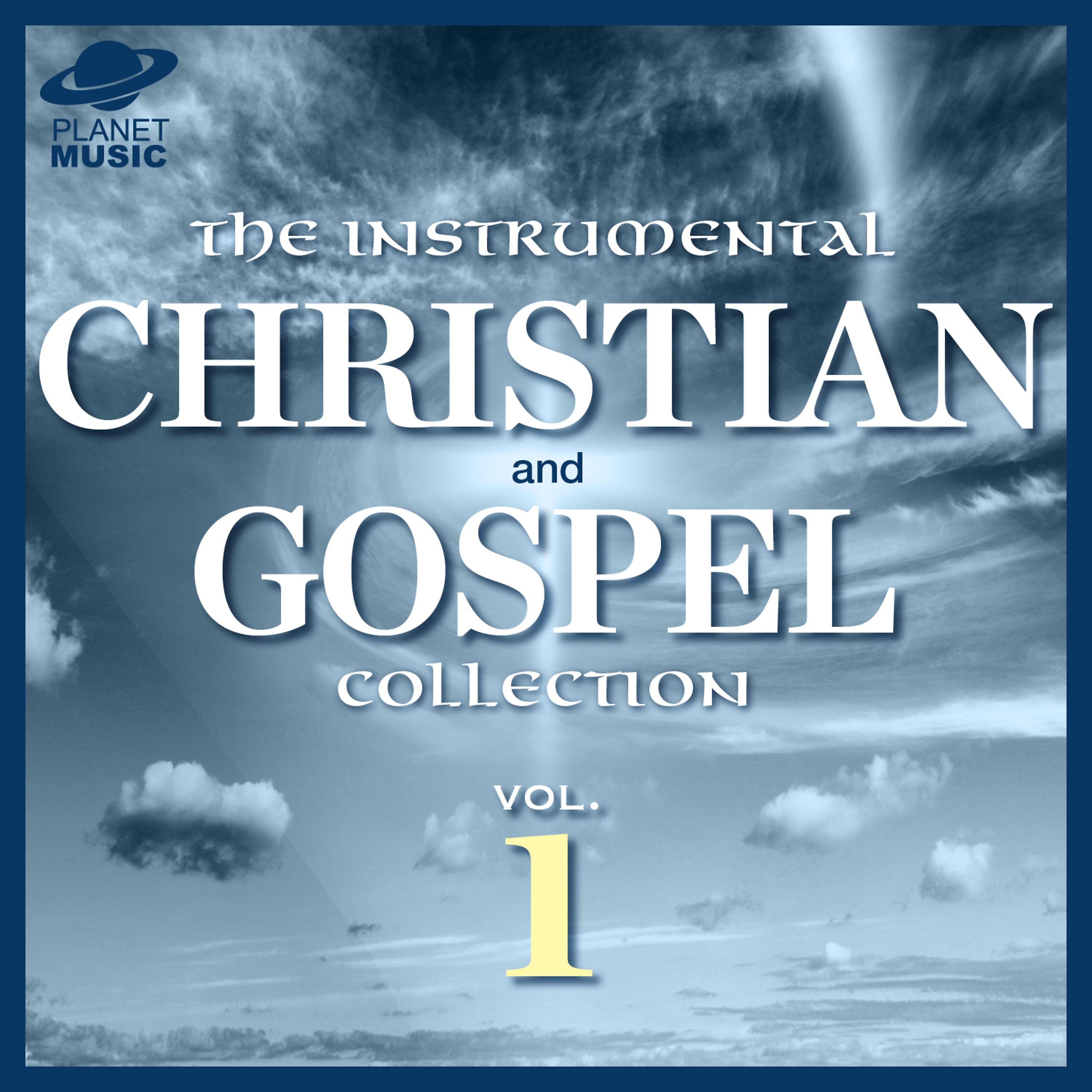 Постер альбома The Instrumental Christian and Gospel Collection, Vol. 1