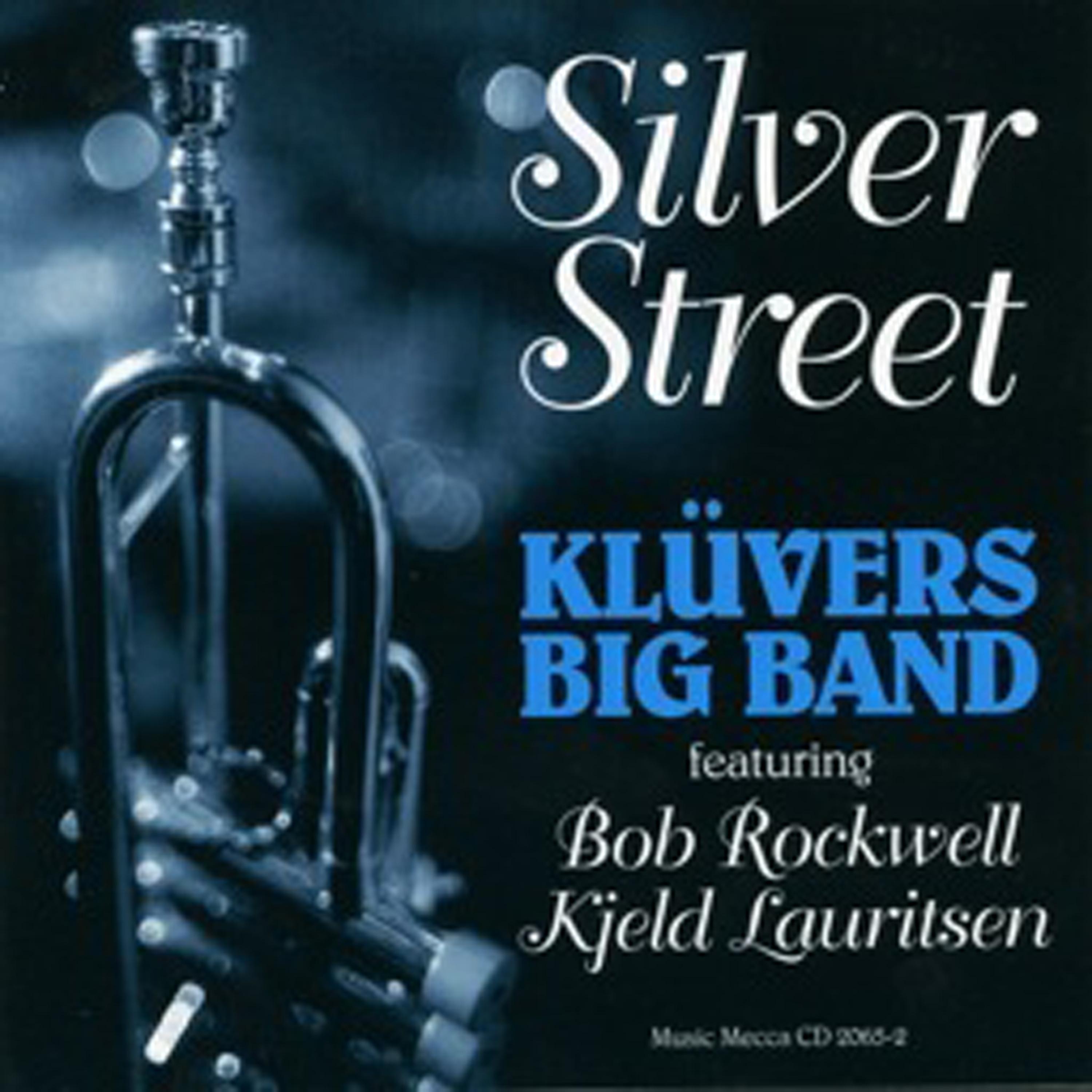 Постер альбома Silver Street (feat. Bob Rockwell & Kjeld Lauritsen)