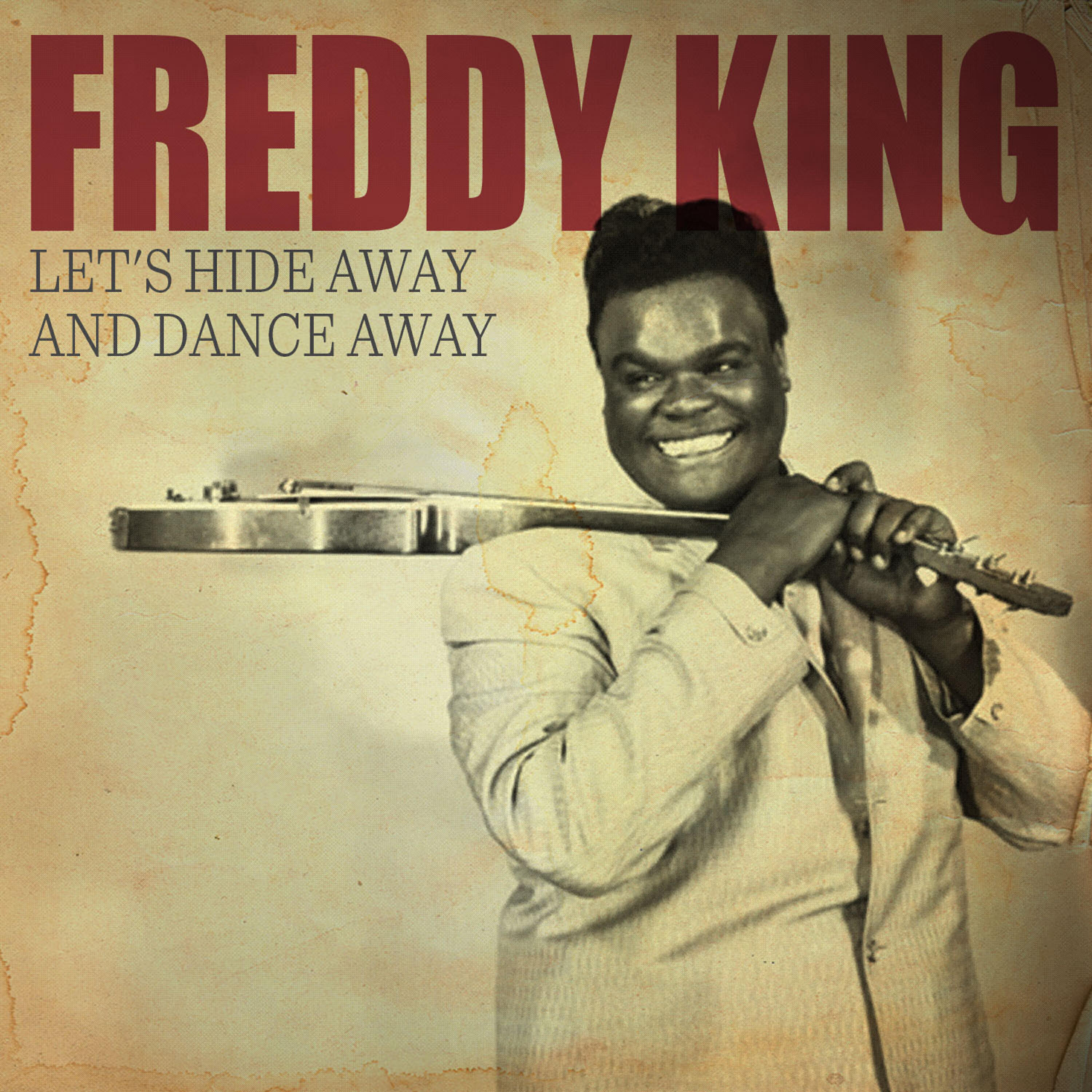 Freddy King - San-Ho-Zay