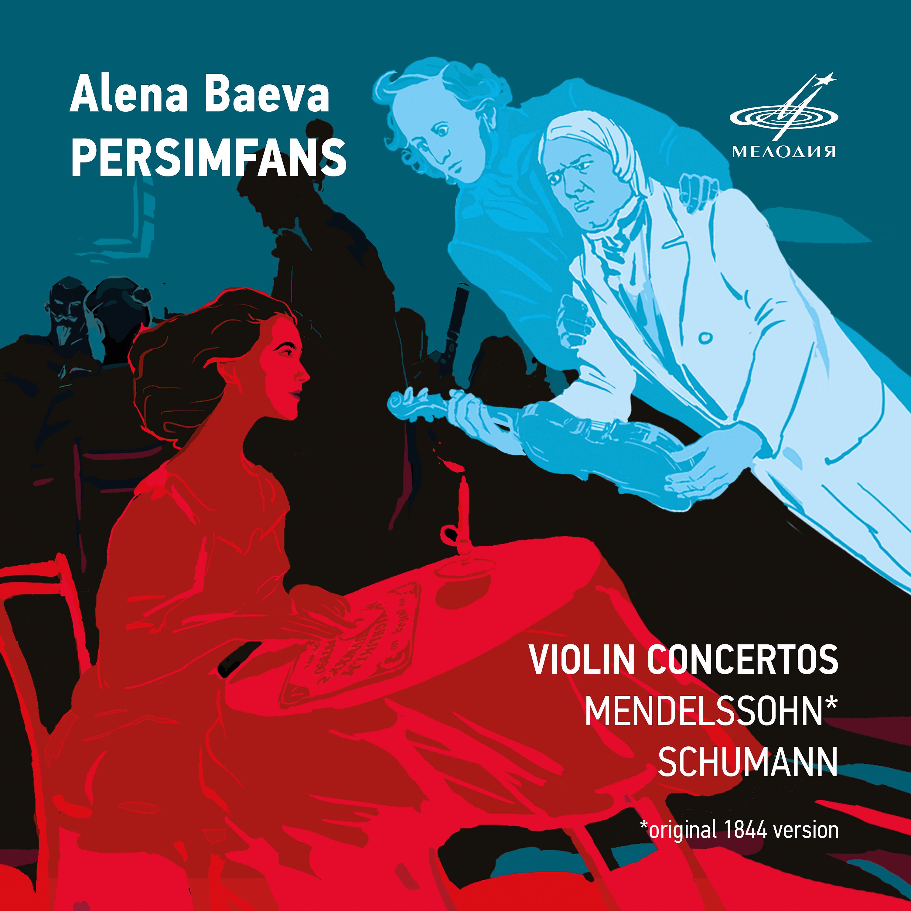 Постер альбома Мендельсон, Шуман: Концерты для скрипки с оркестром