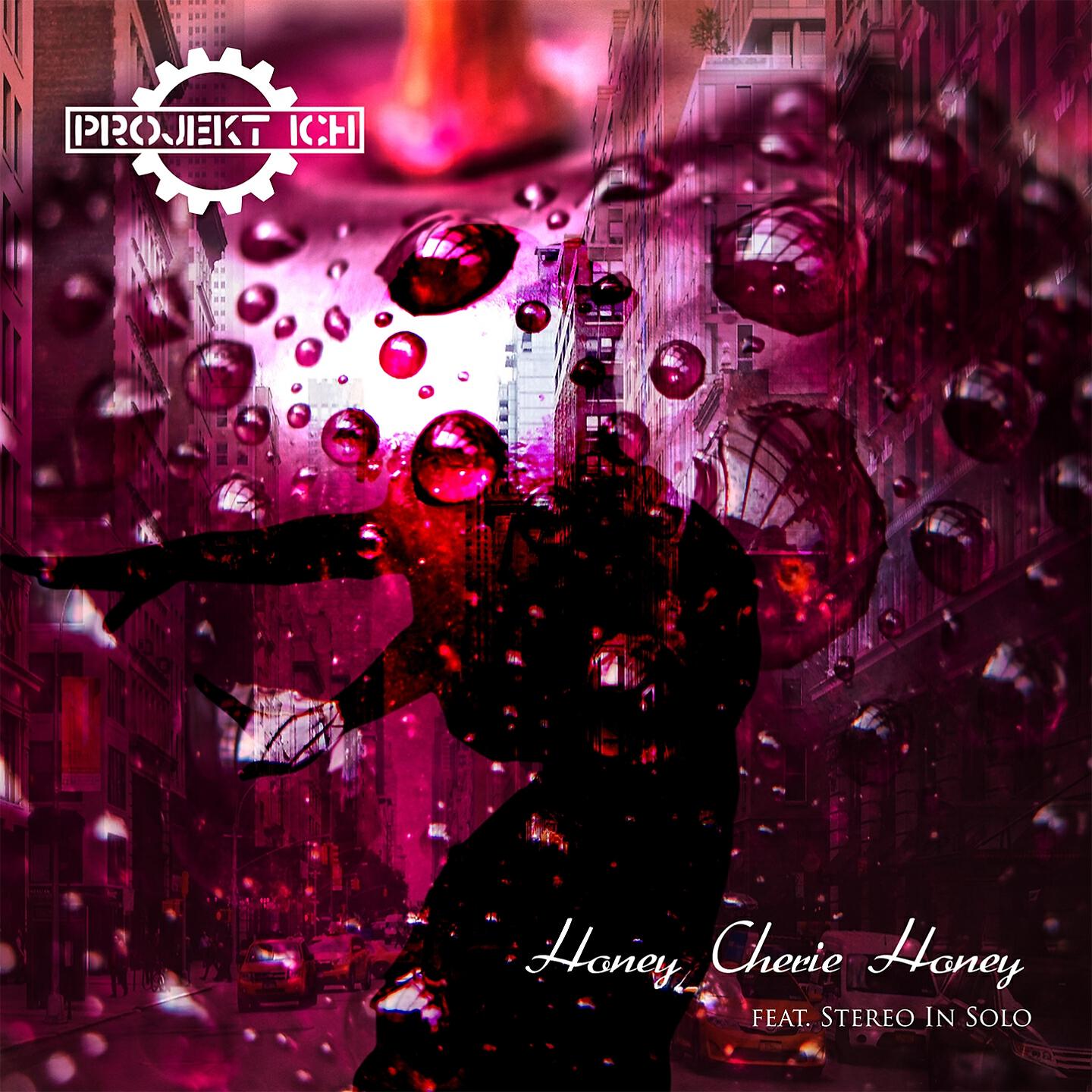 Projekt Ich - Honey Cherie Honey (Monotronic Remix)