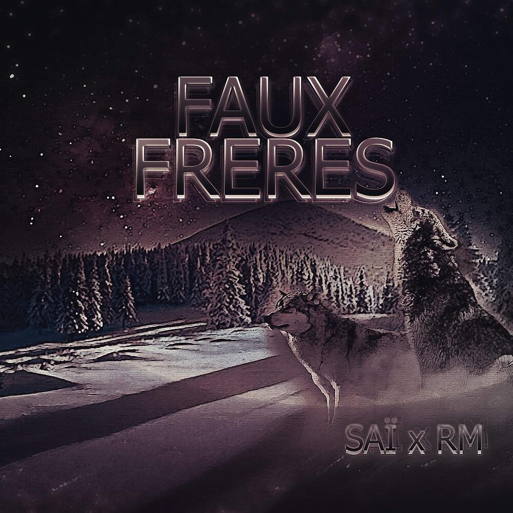 RM - Faux frères
