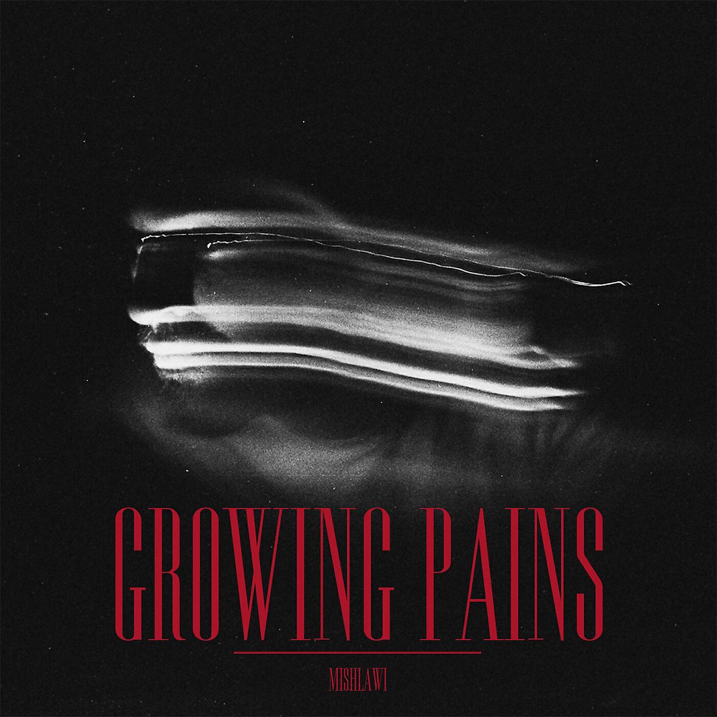 Mishlawi - Growing Pains