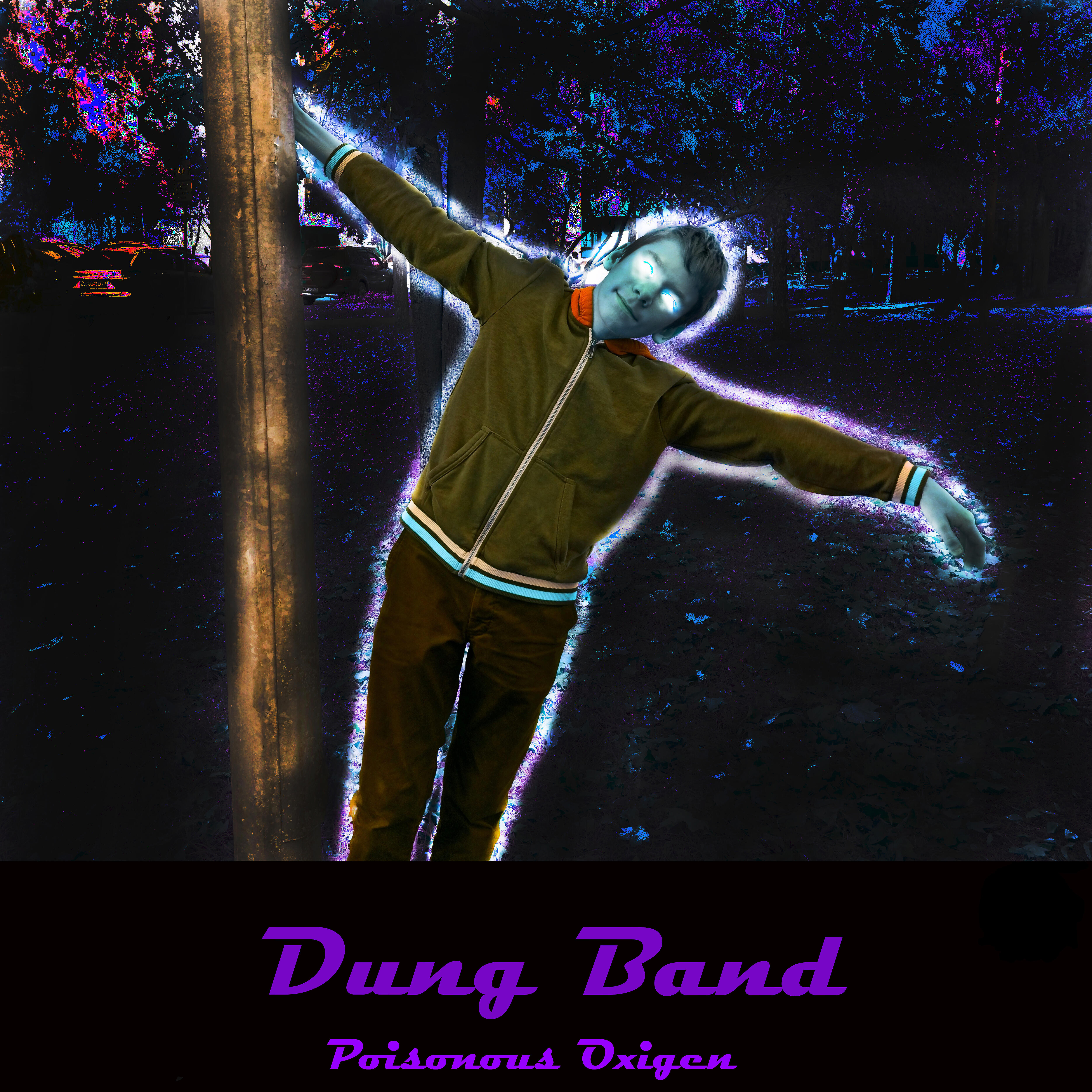 Dung Band - Poisonous Oxigen