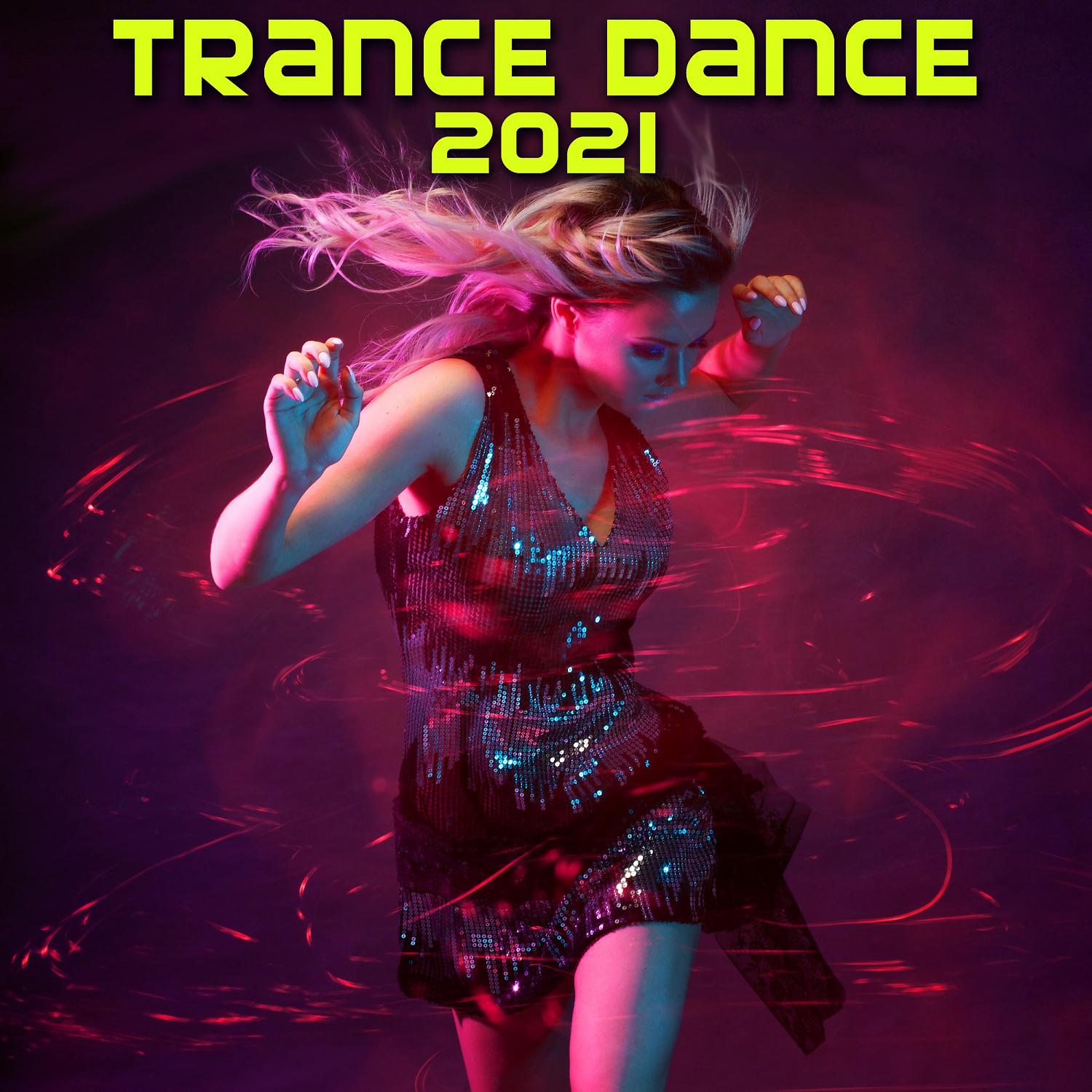 Постер альбома Trance Dance 2021