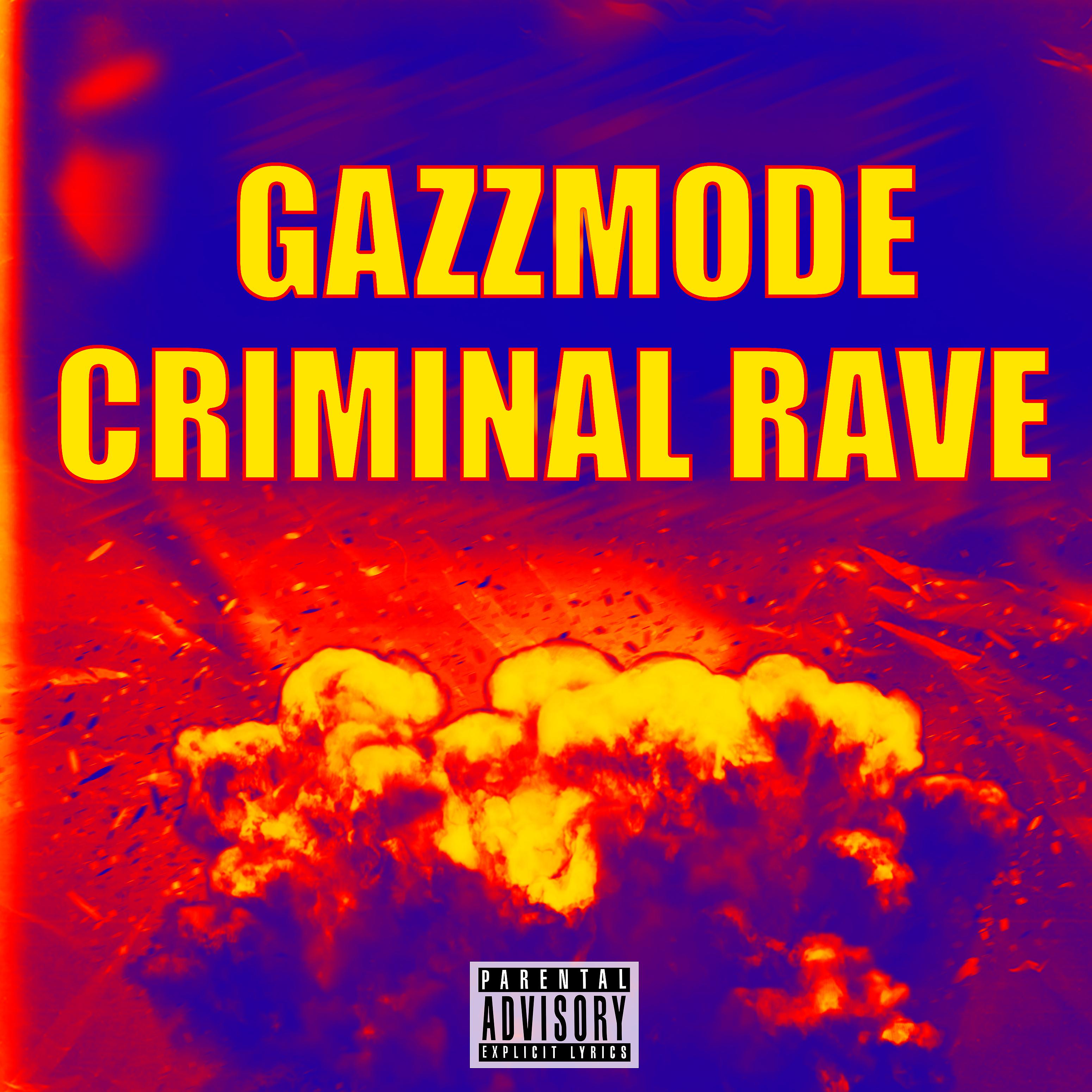 Постер альбома CRIMINAL RAVE