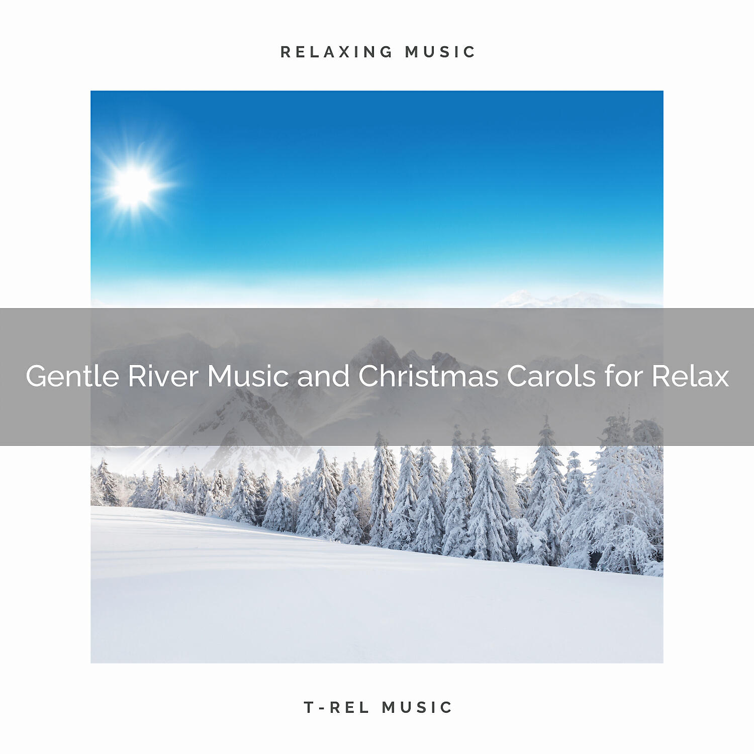 Relaxing Music Therapy - Calming River Music and Christmas Classics