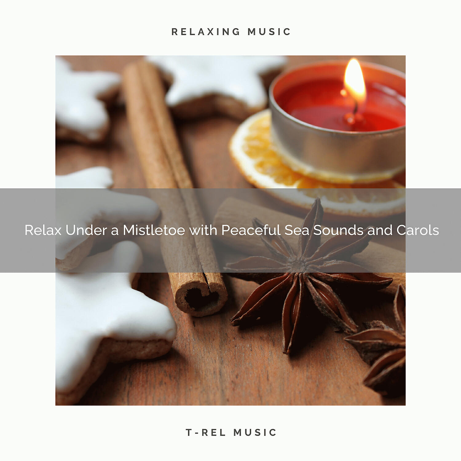 Sea Waves Sounds - Relax Under a Mistletoe with Peaceful Sea Sounds and Carols