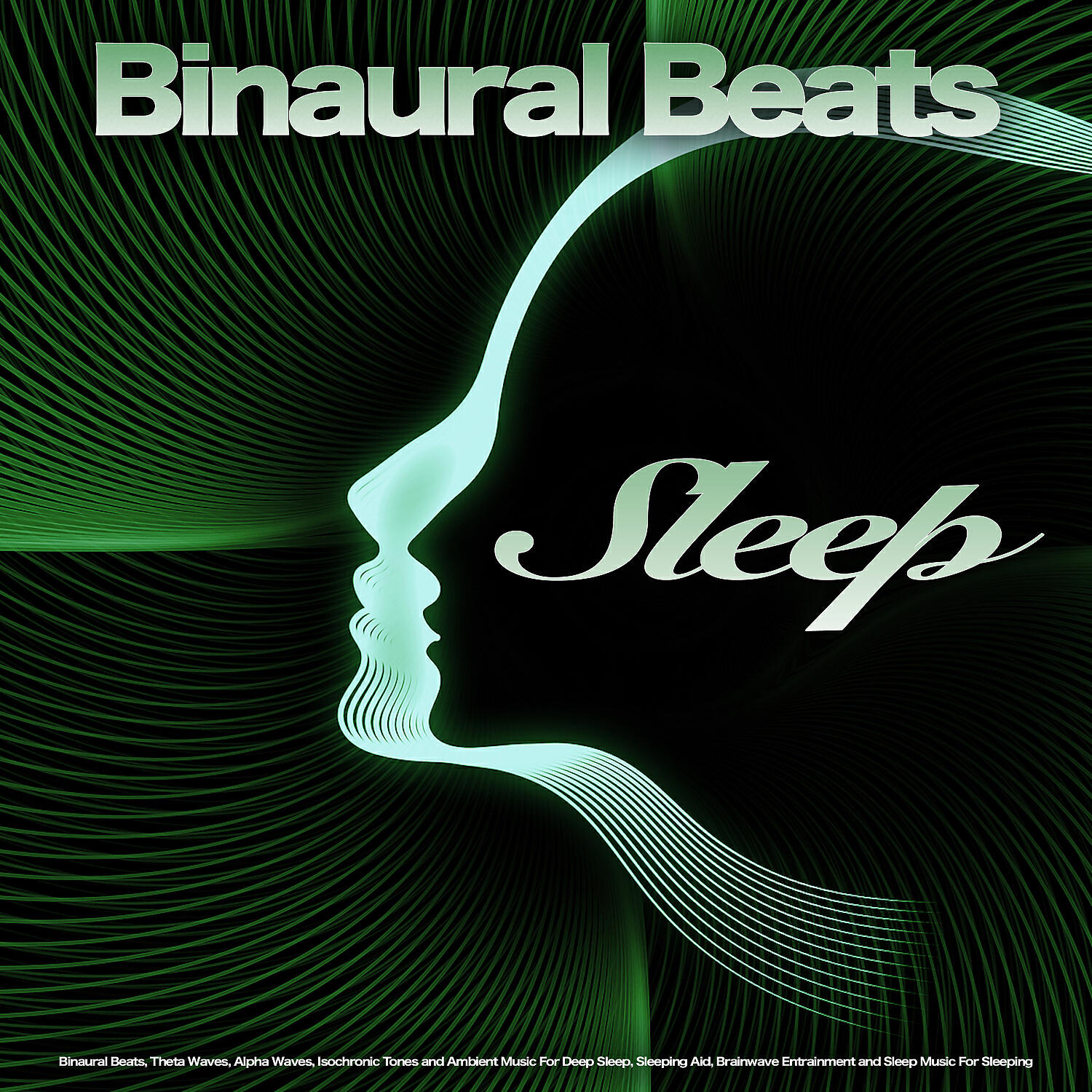 Binaural Beats Sleep - Sleep Aid and Deep Sleeping Music