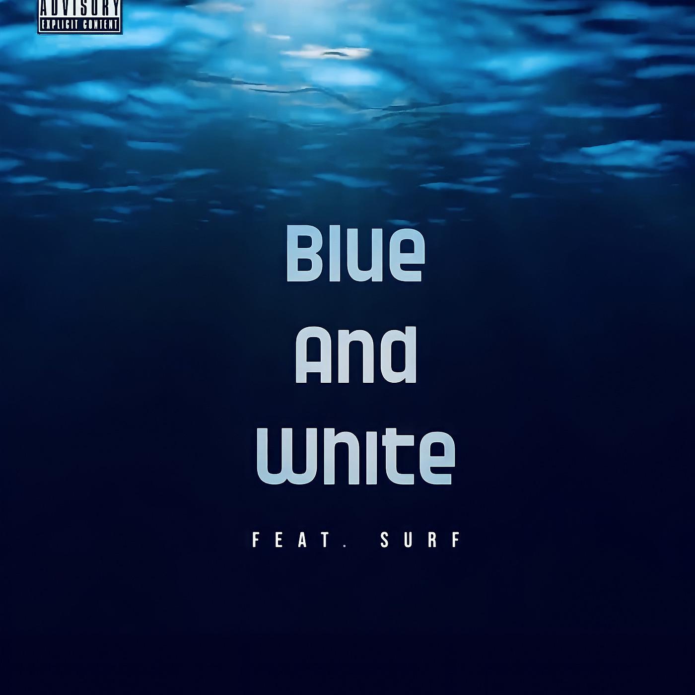 Постер альбома Blue and White