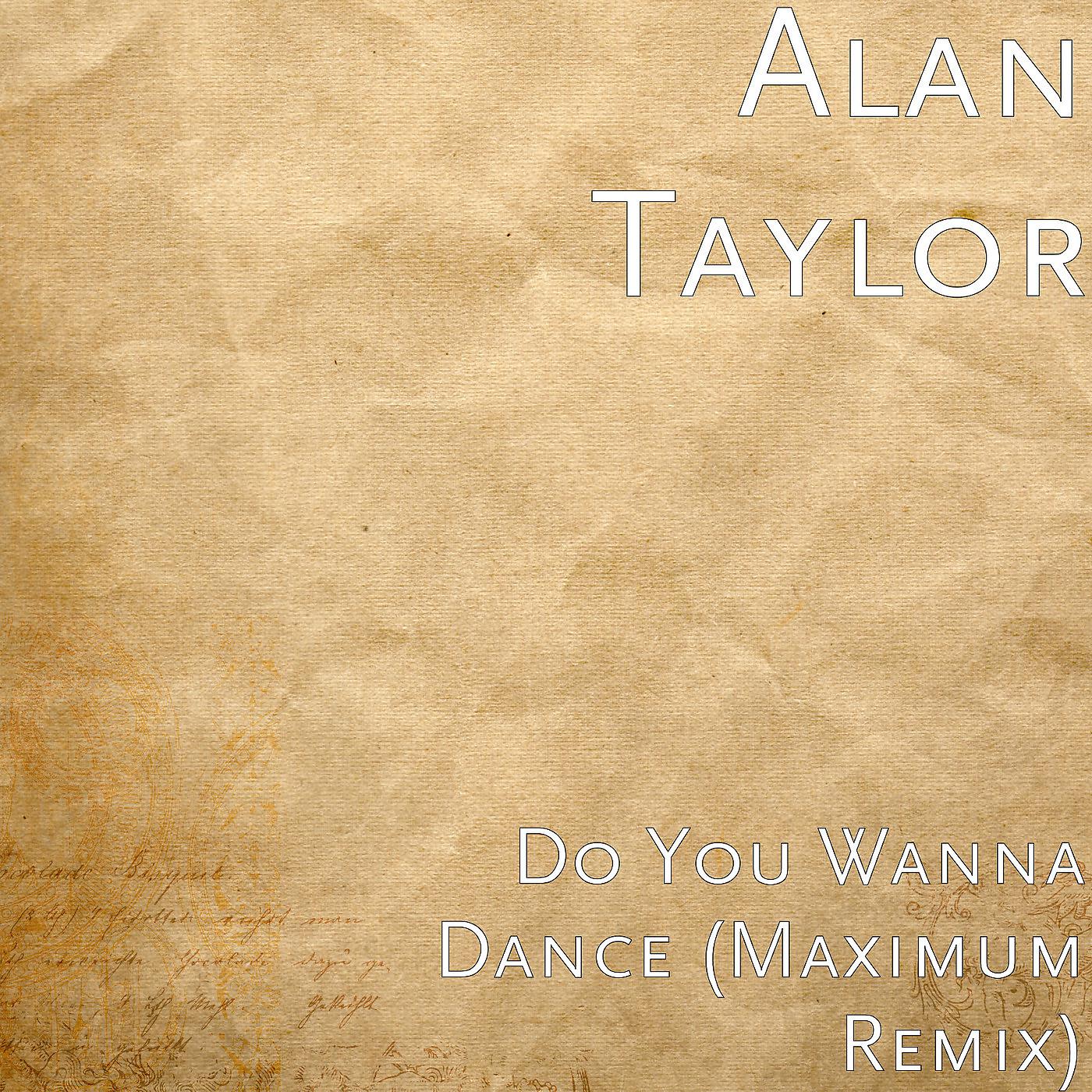 Постер альбома Do You Wanna Dance (Maximum Remix)
