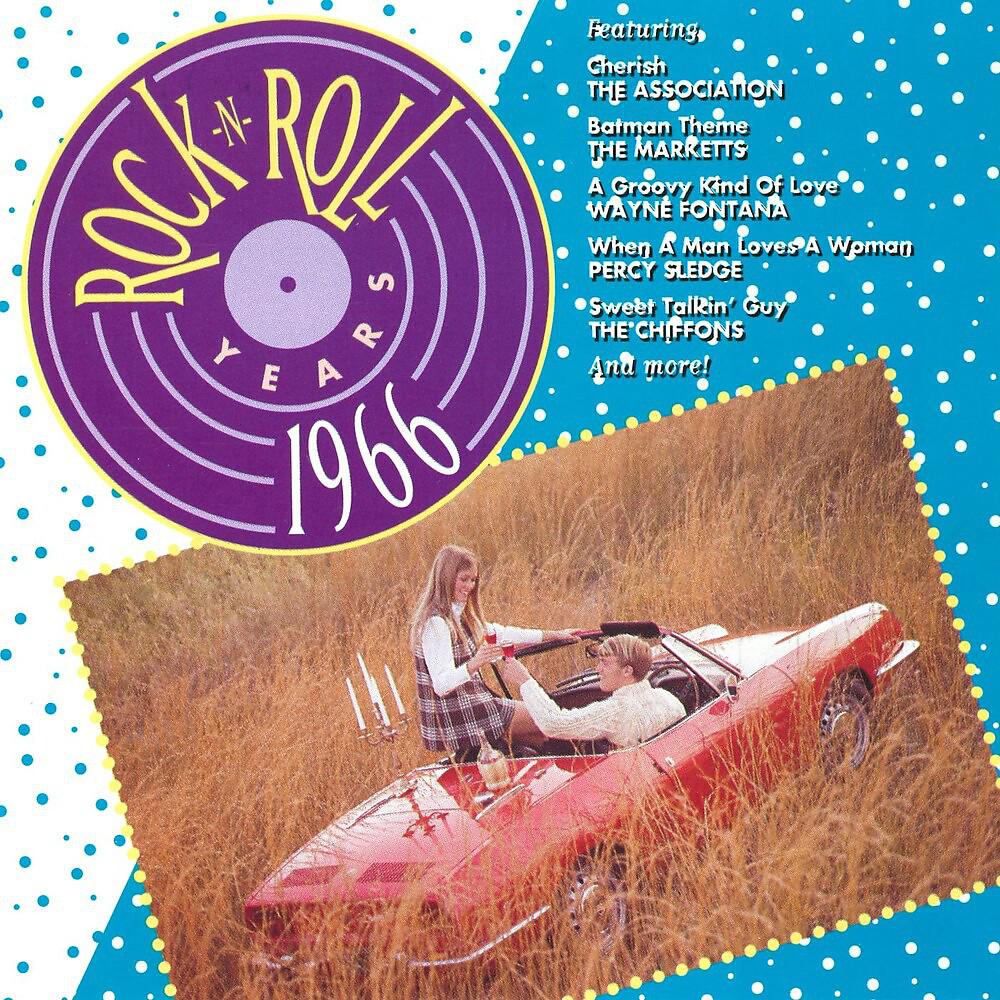 Постер альбома Rock 'N' Roll Years - 1966