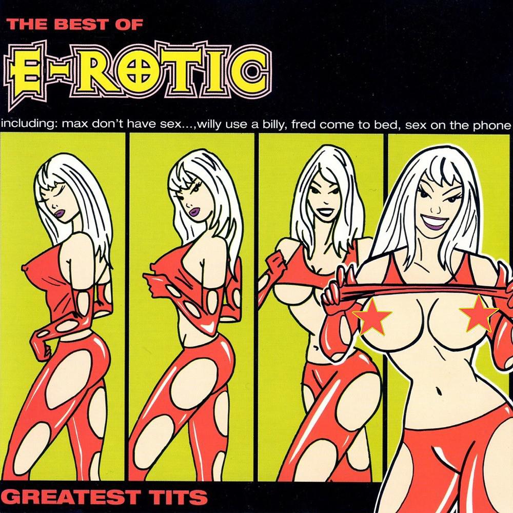 E-Rotic - Gimme Good Sex