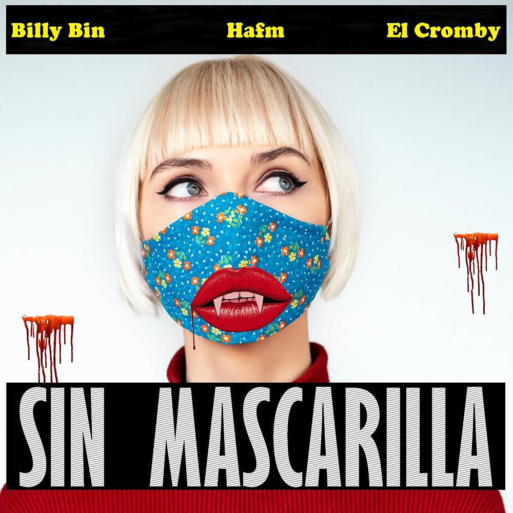 Постер альбома Sin Mascarilla