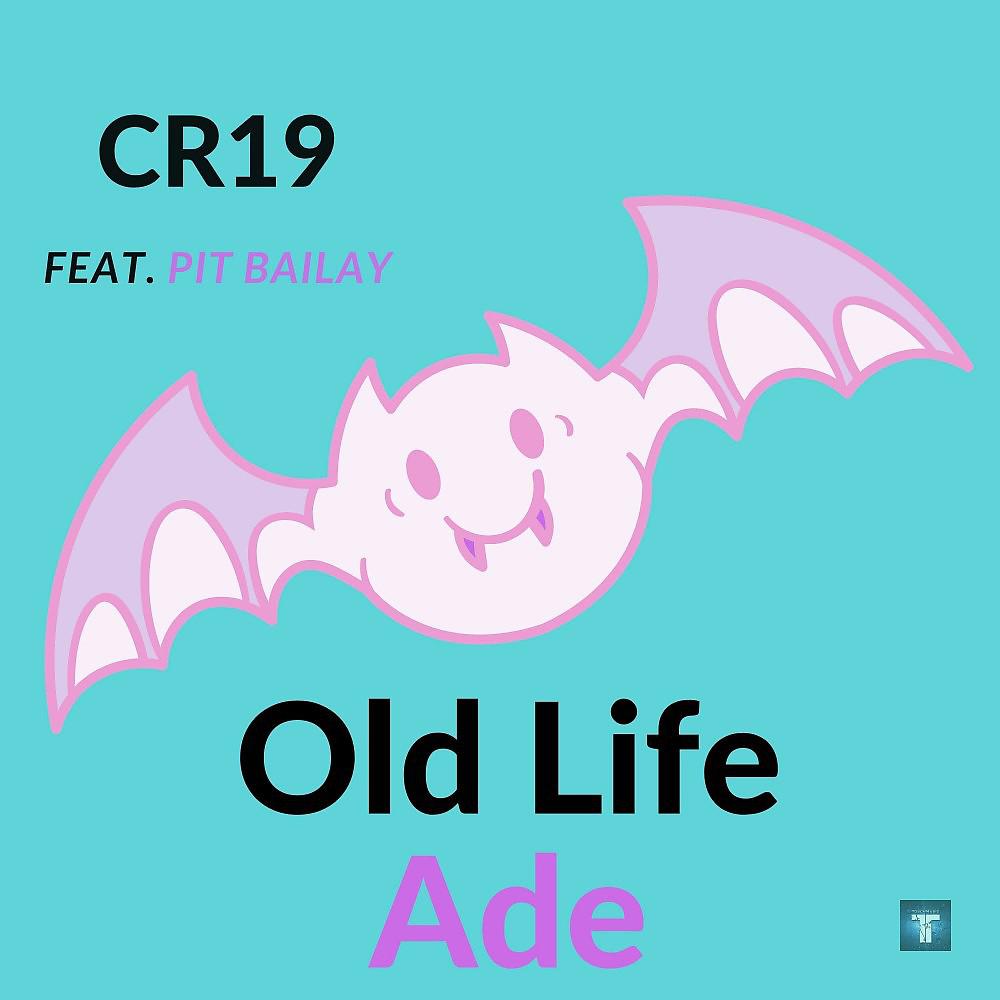Постер альбома Old Life Ade
